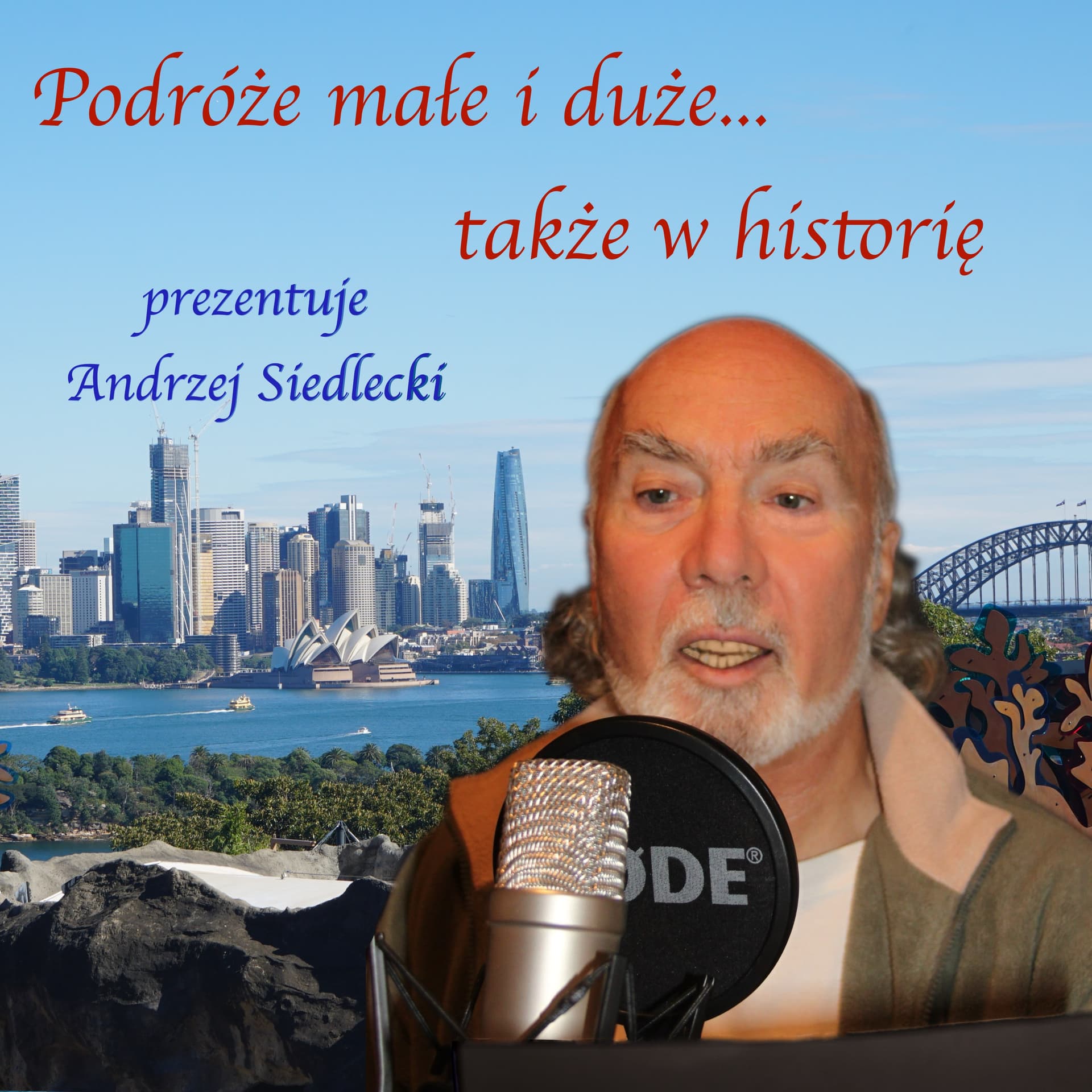Podróże małe i duże...także w historię - Podcasts