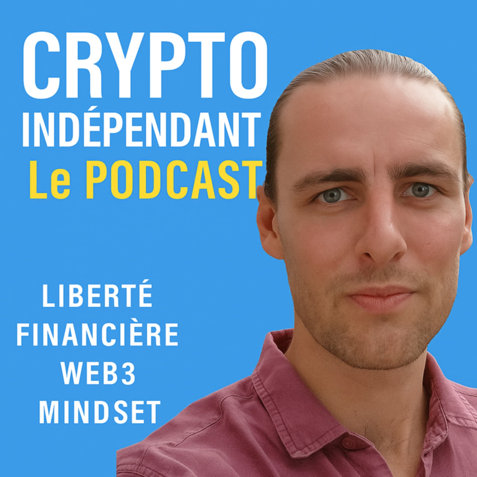 Crypto Indépendant – Le Podcast - Podcasts