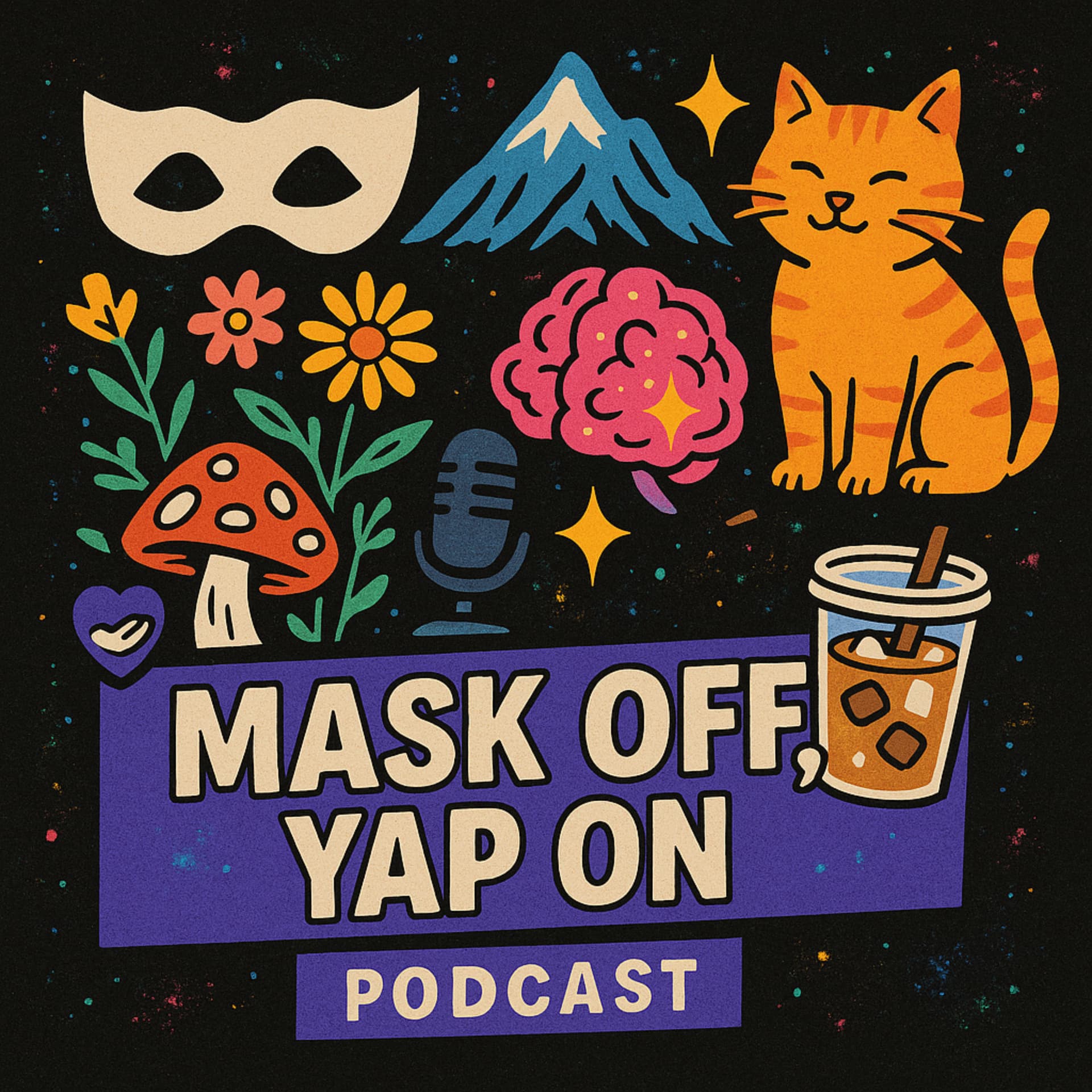 Mask Off, Yap On - Podcasts