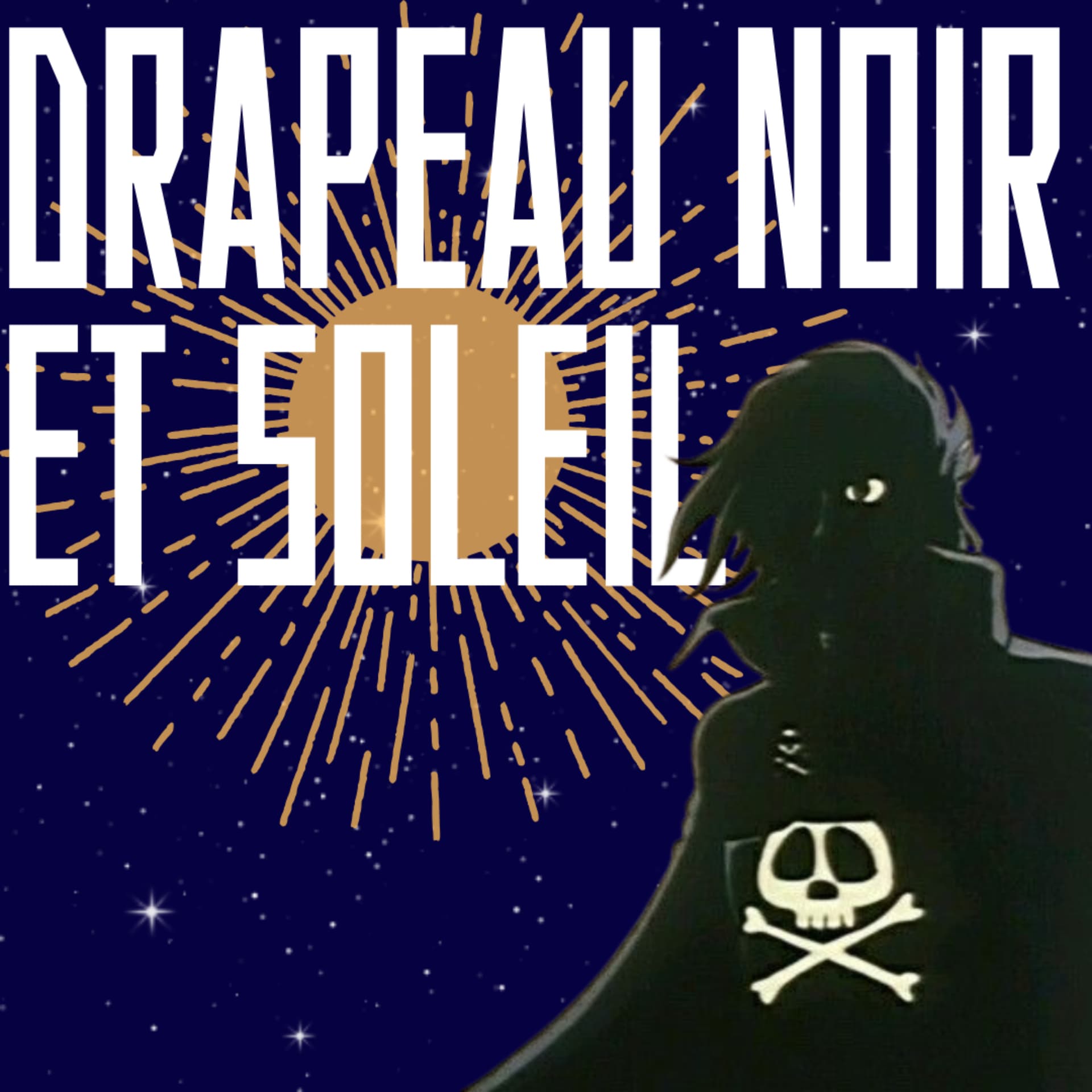 Drapeau noir et soleil - Podcasts