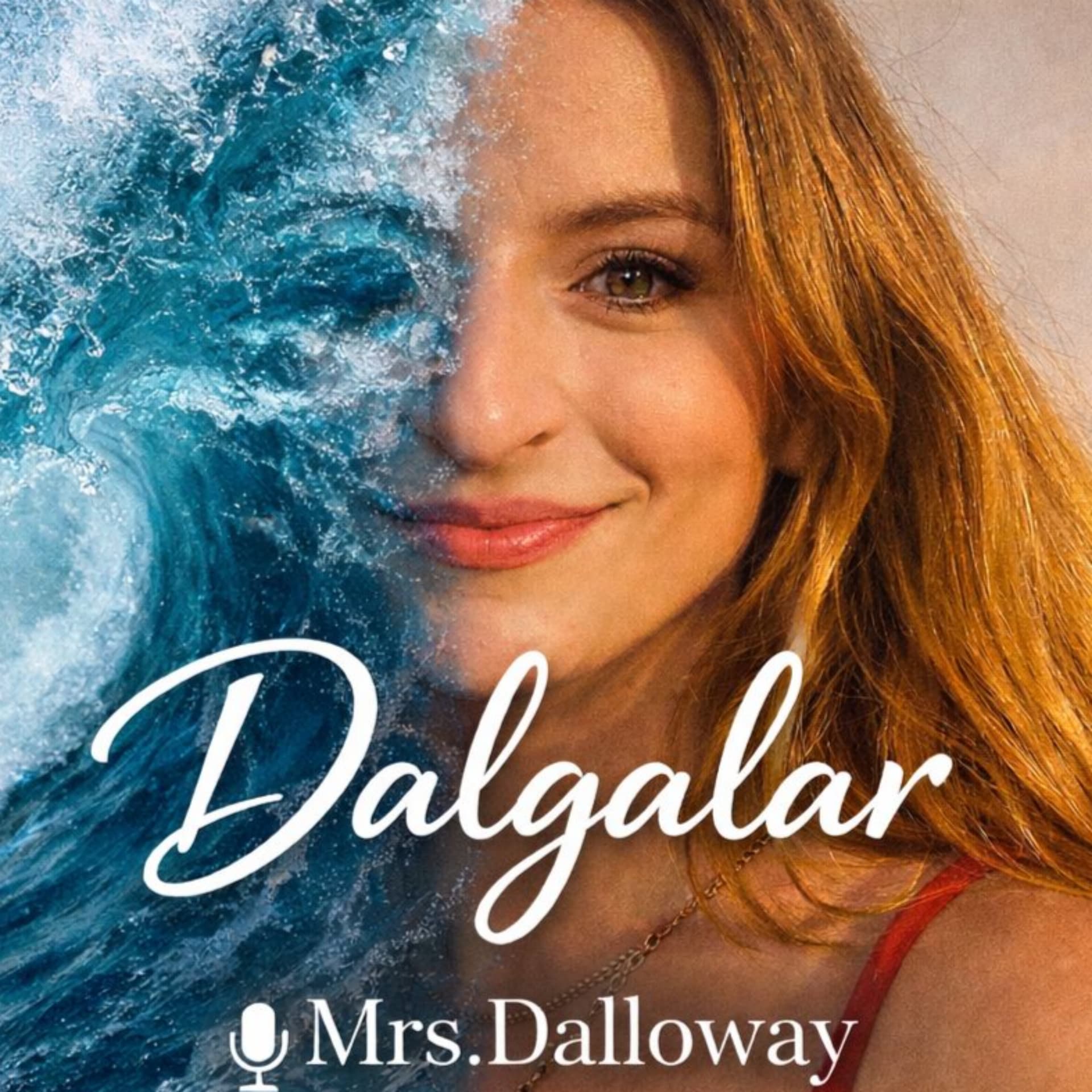 DALGALAR - Podcasts
