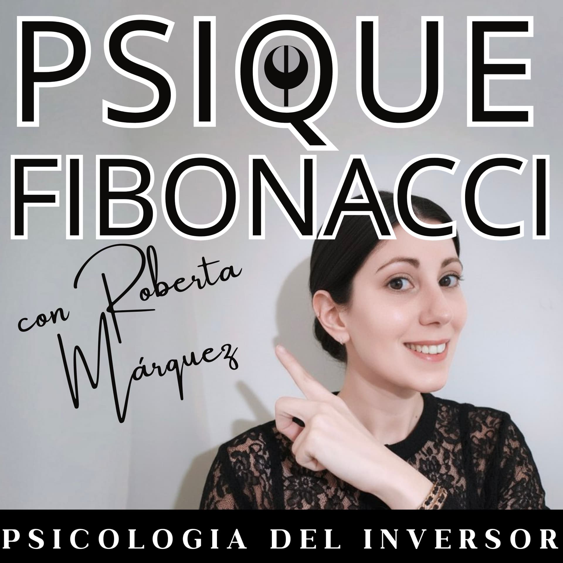 Psique Fibonacci - Psicología del inversor - Podcasts