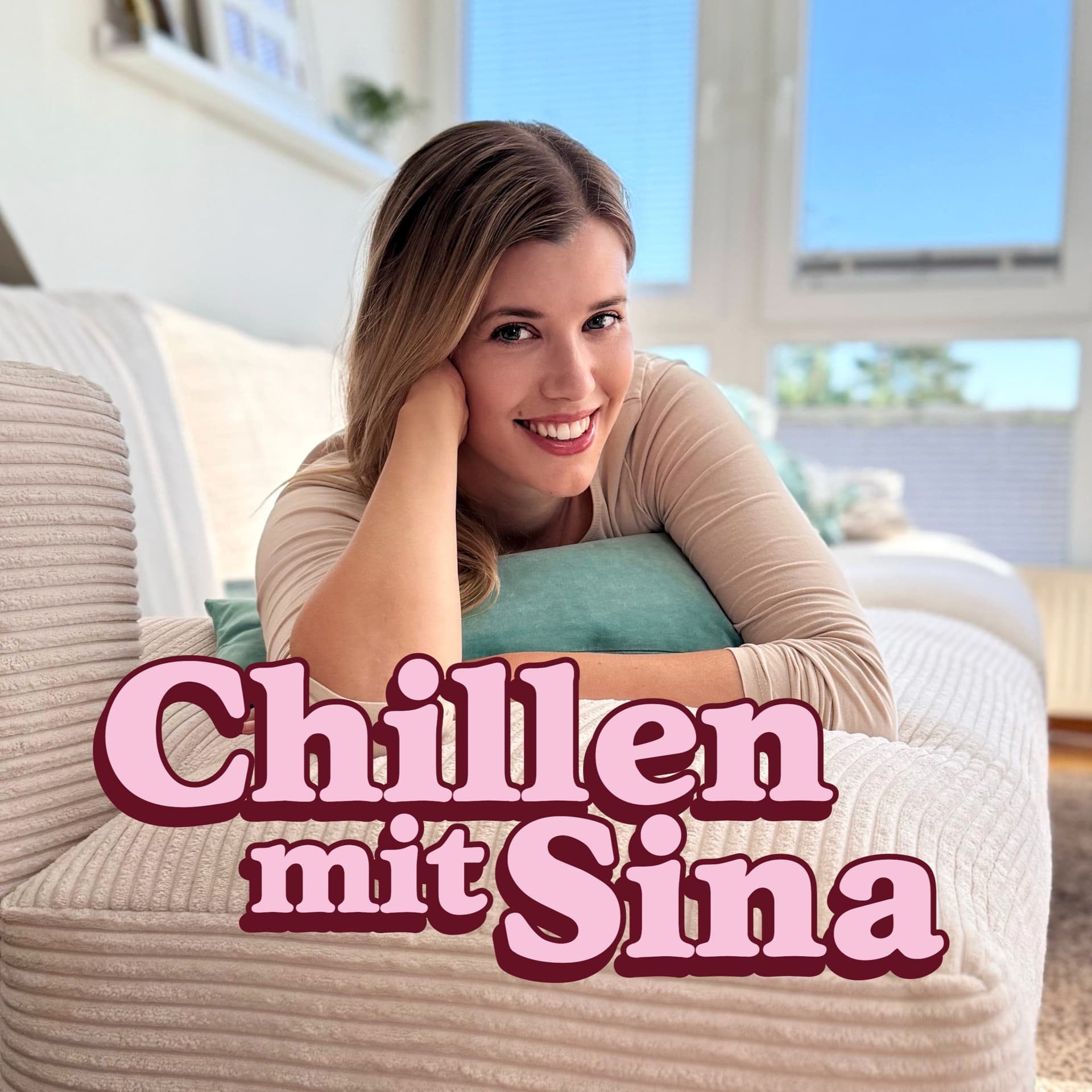 Chillen mit Sina - Podcasts