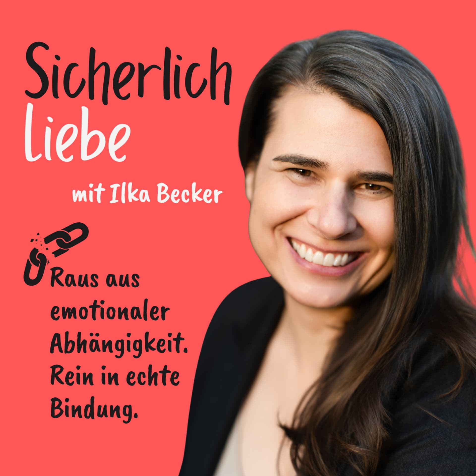 SICHERlich Liebe – Emotionale Abhängigkeit lösen. Rein in sichere Bindung. - Podcasts