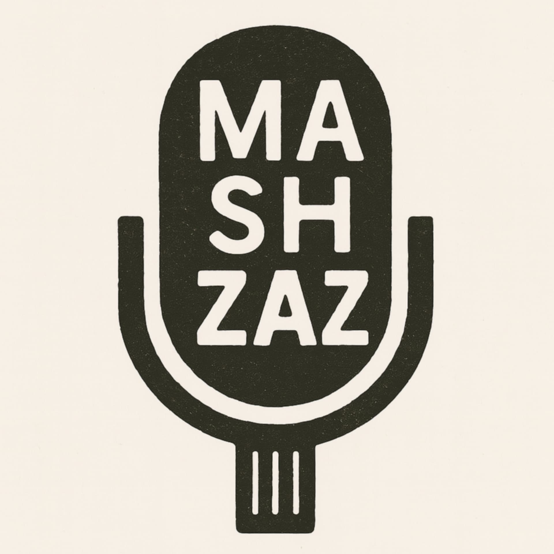 MA SHZAZ | מה שזז - Podcasts