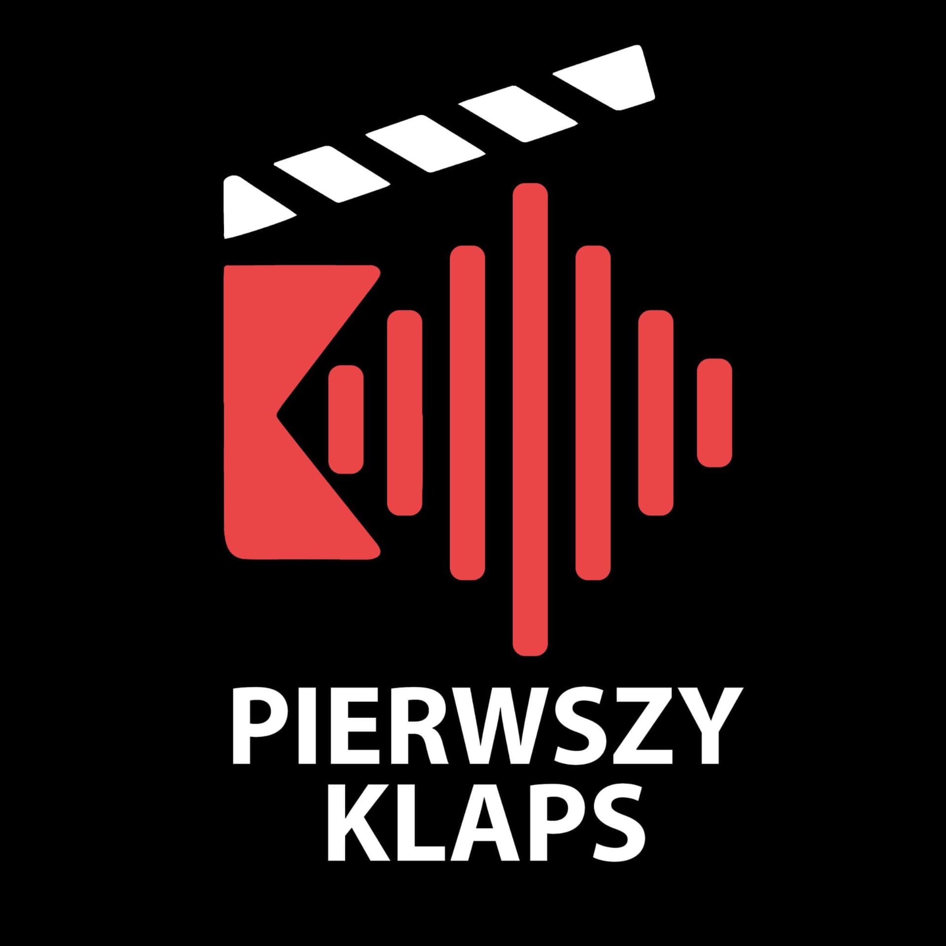 Pierwszy Klaps - Podcasts