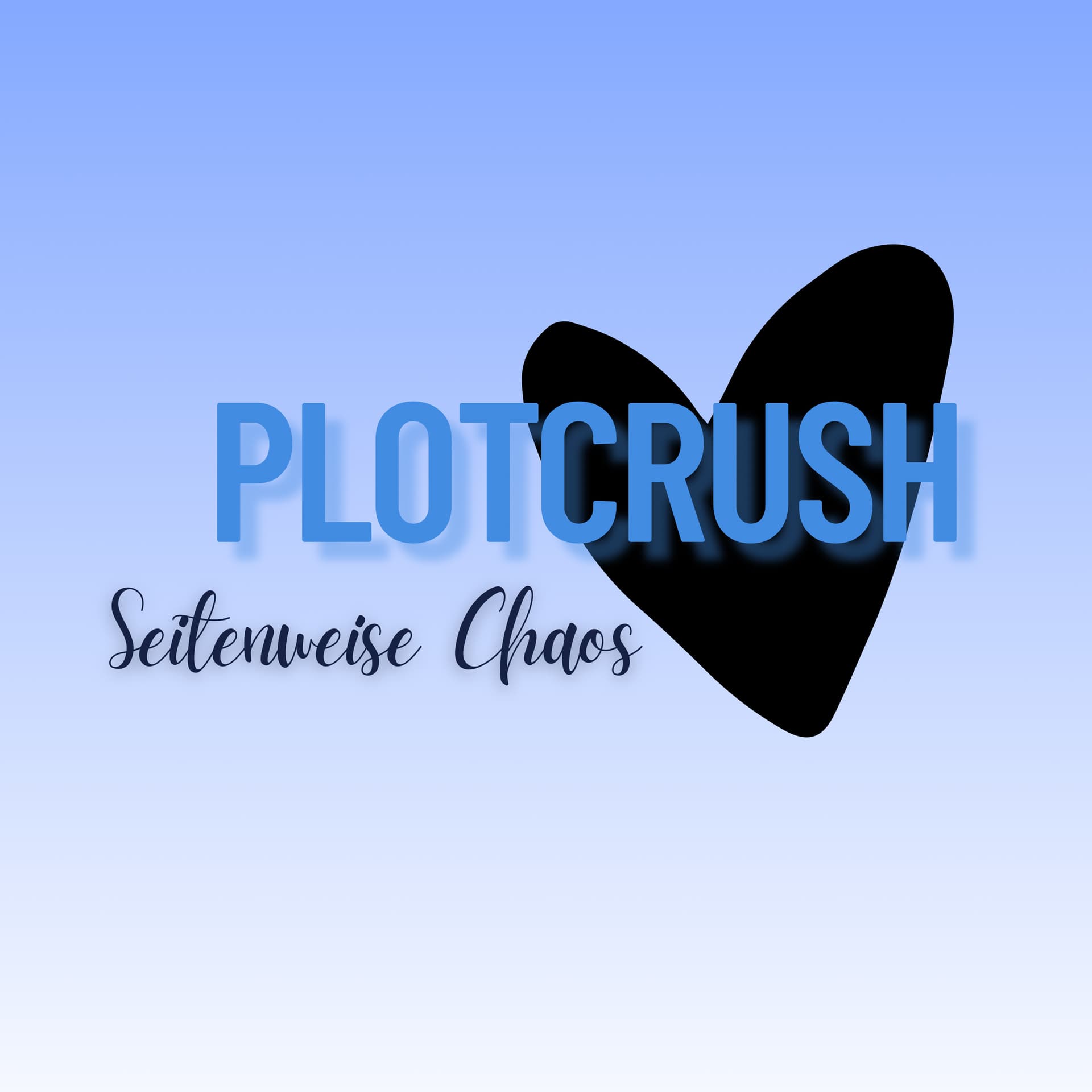 Plotcrush - Seitenweise Chaos - Podcasts