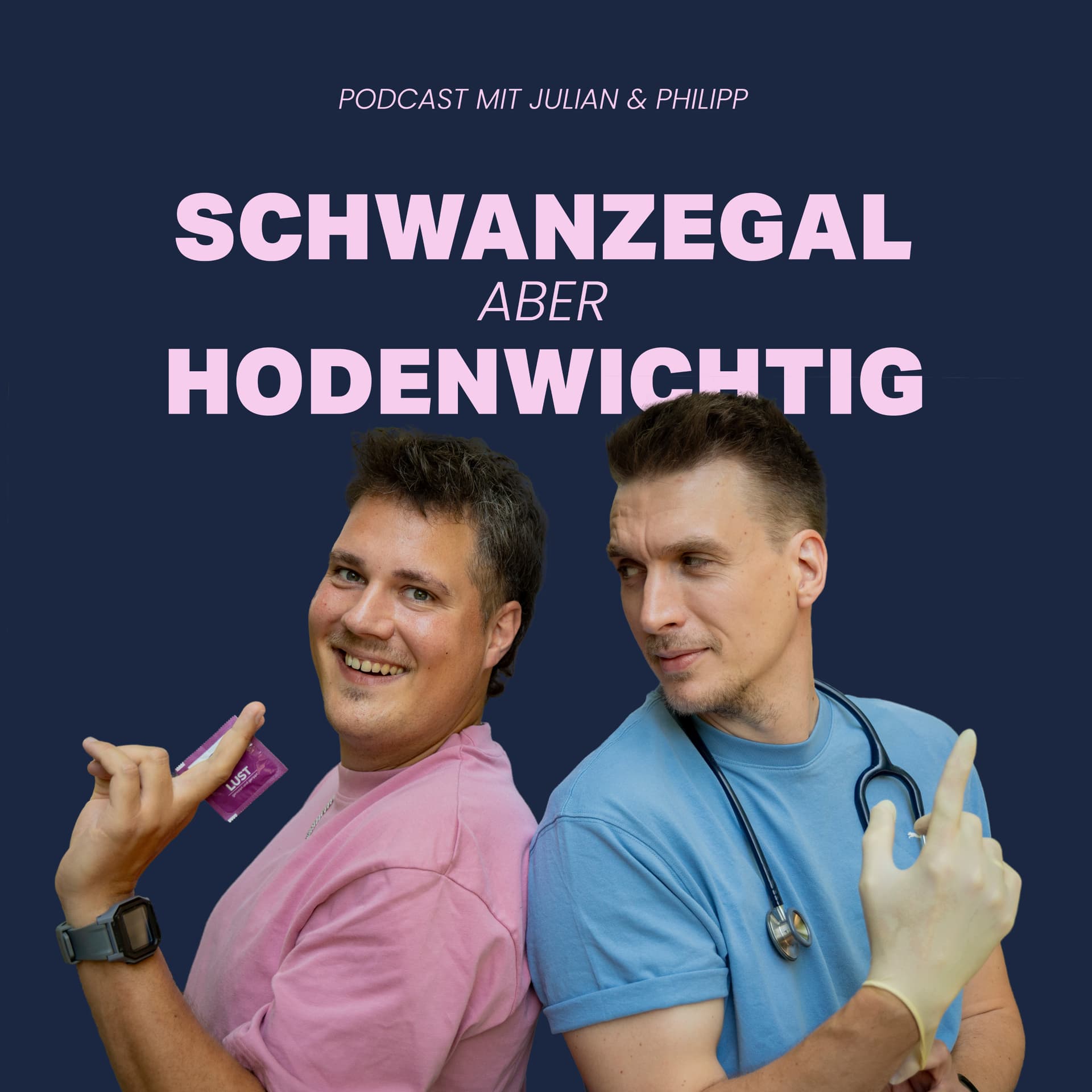 Schwanzegal, aber Hodenwichtig! Jungen - und Männergesundheit. - Podcasts