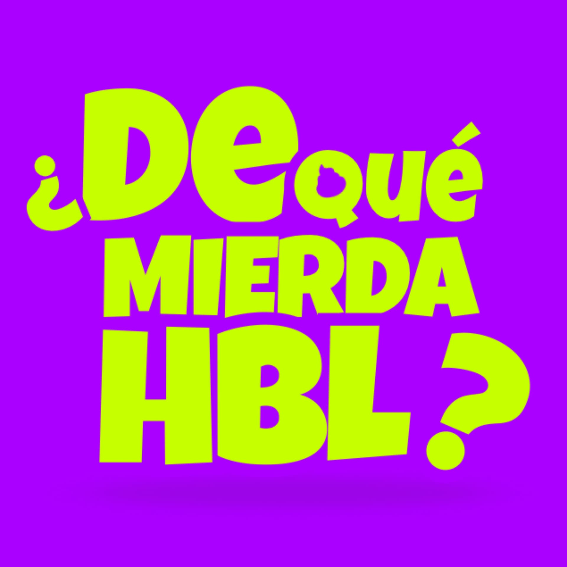 De qué mierda hablamos | El Podcast - Podcasts