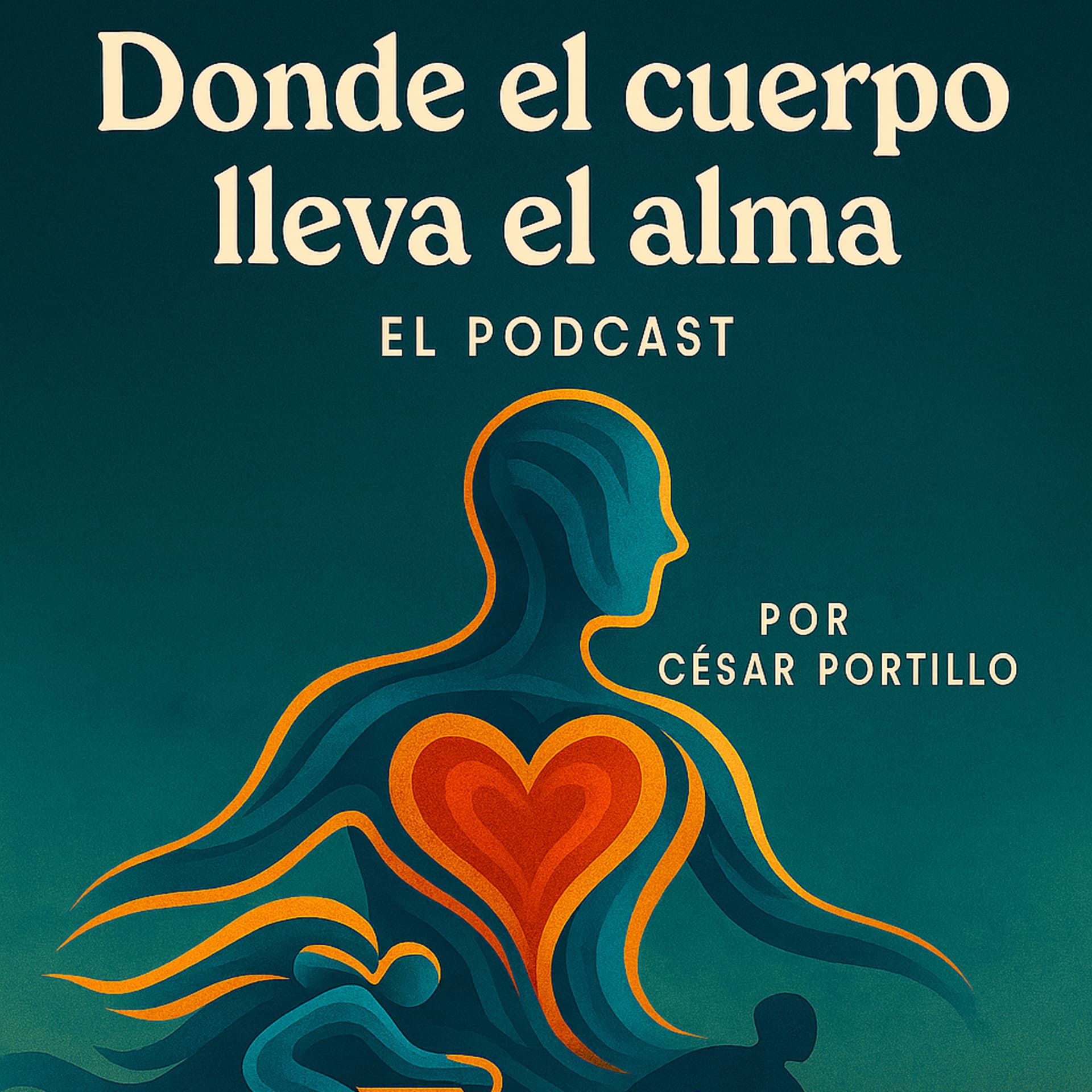 Donde el cuerpo lleva el alma - Podcasts