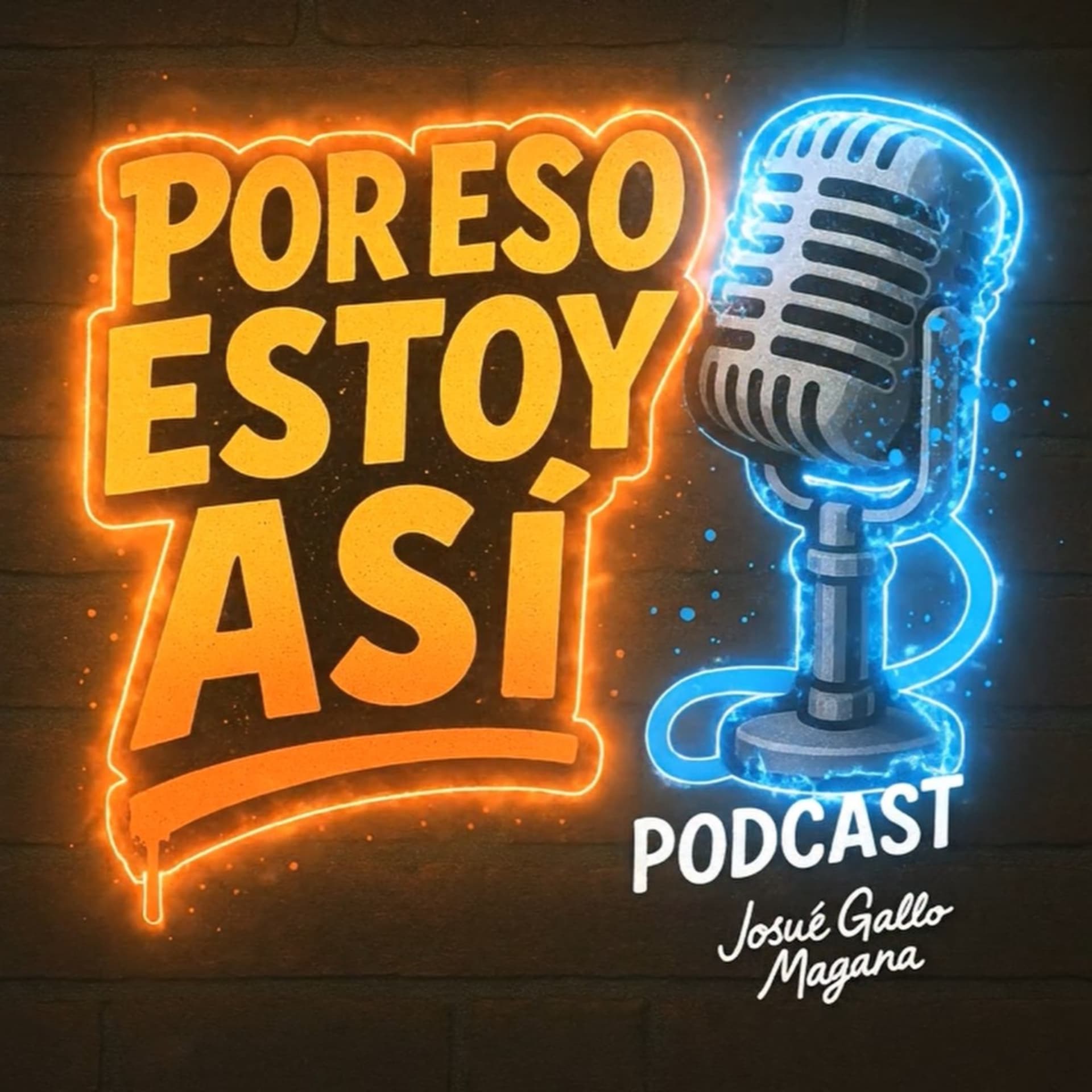 Por Eso Estoy Asi - Podcasts