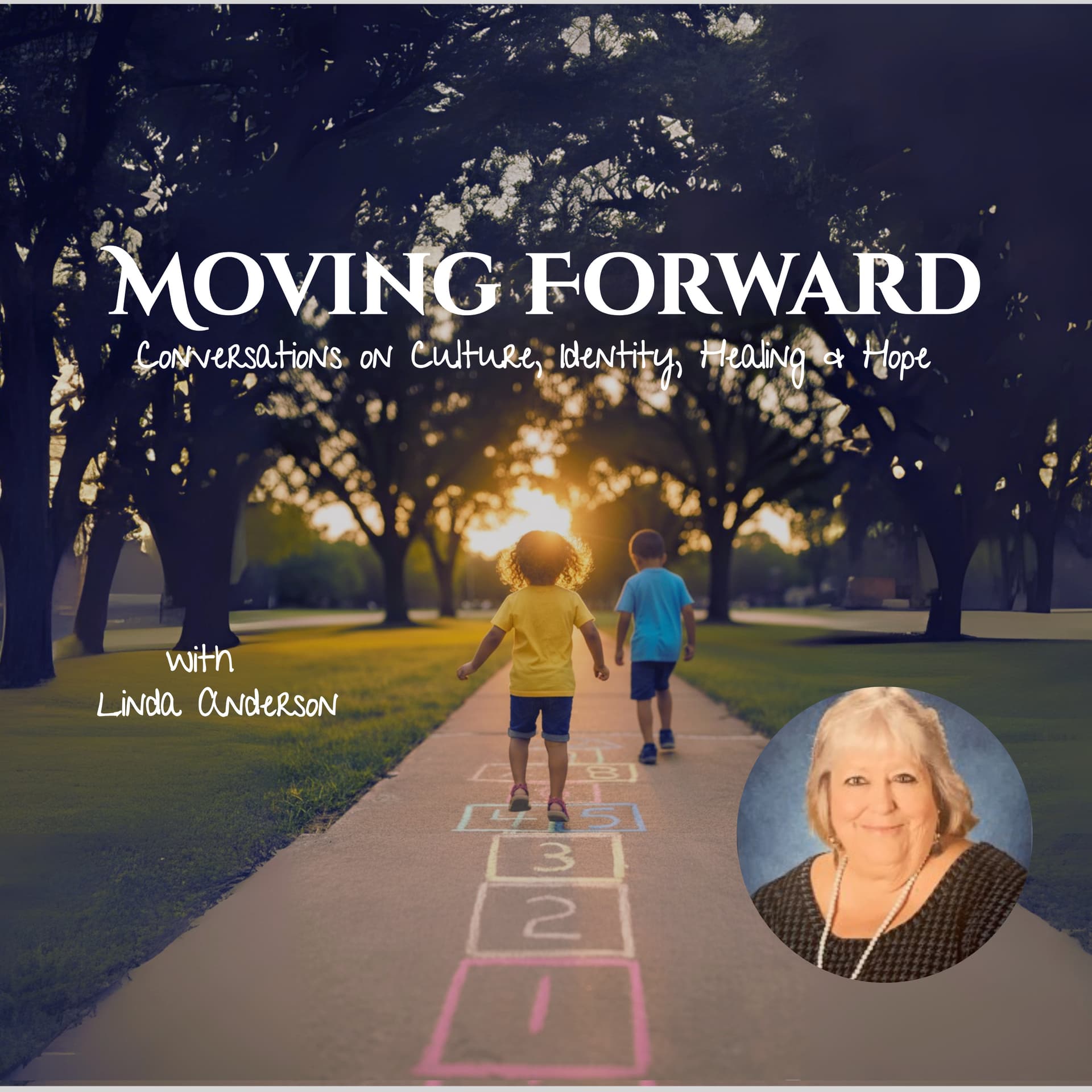 Moving Forward - Change, Purpose and Possibility - Podcasts