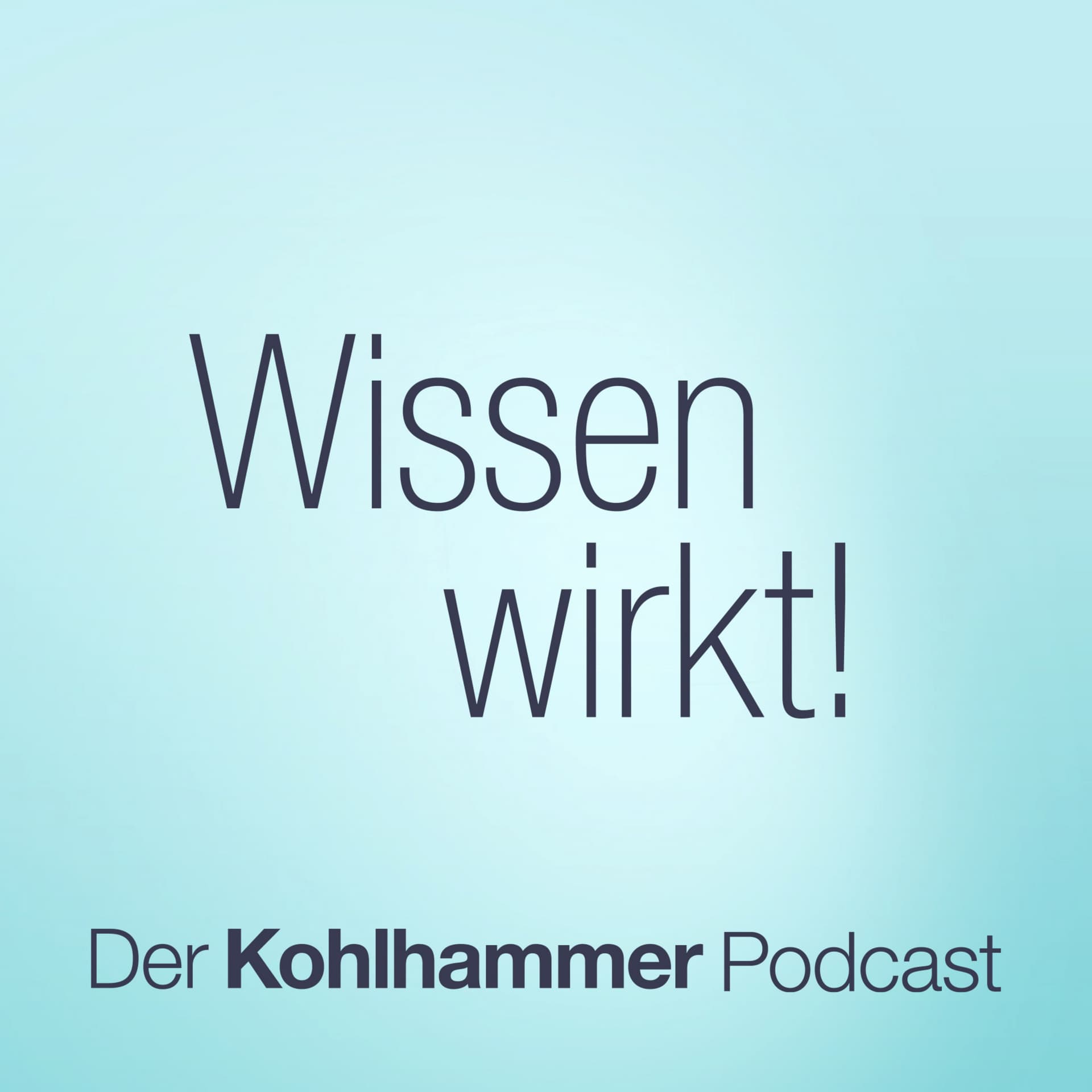 Wissen wirkt - Der Kohlhammer Podcast - Podcasts
