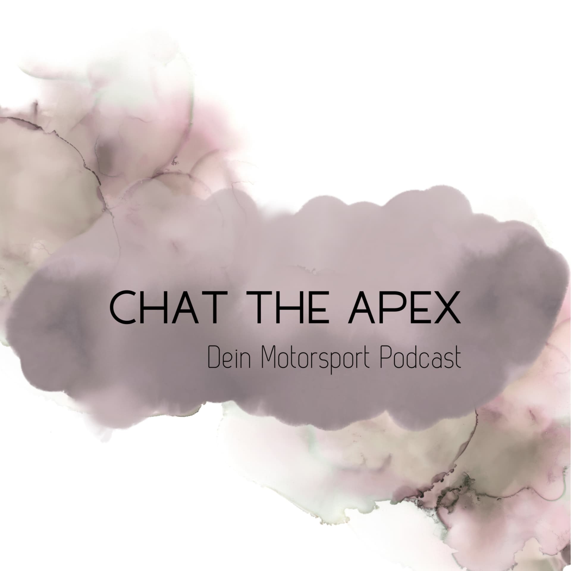 CHAT THE APEX - Dein Motorsport Podcast - Podcasts