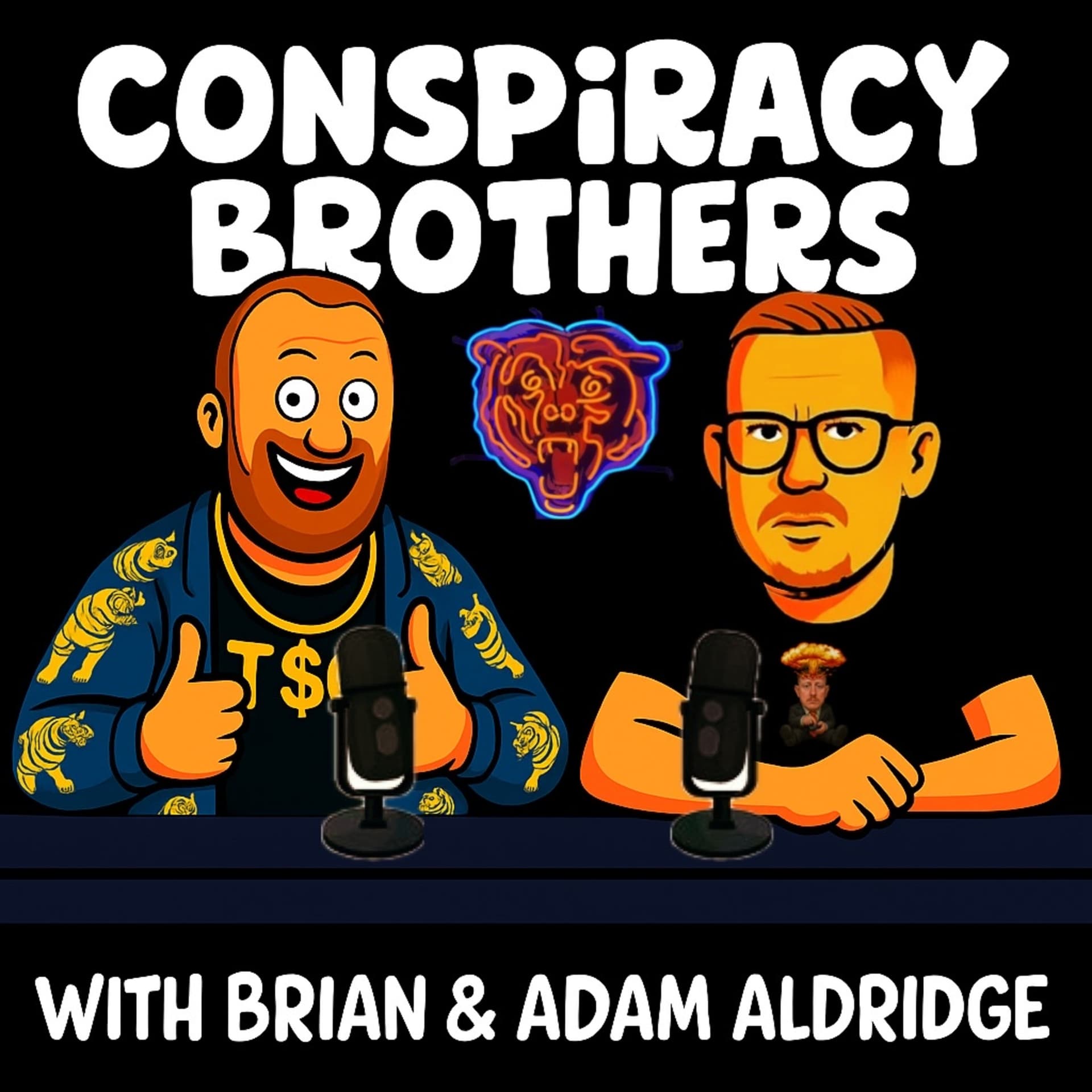 Conspiracy Brothers with Brian and Adam Aldridge - Podcasts