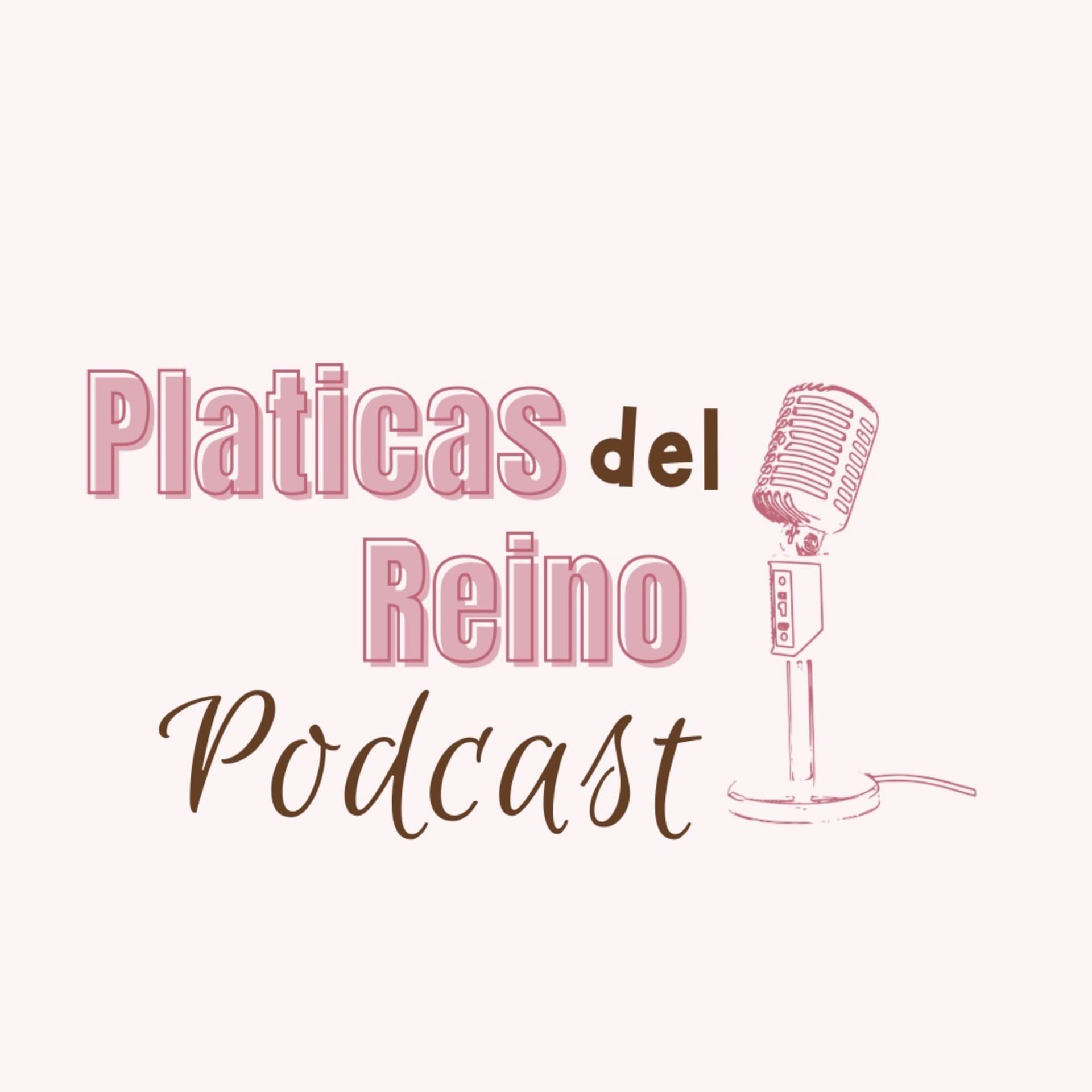 Platicas Del Reino Podcast - Podcasts