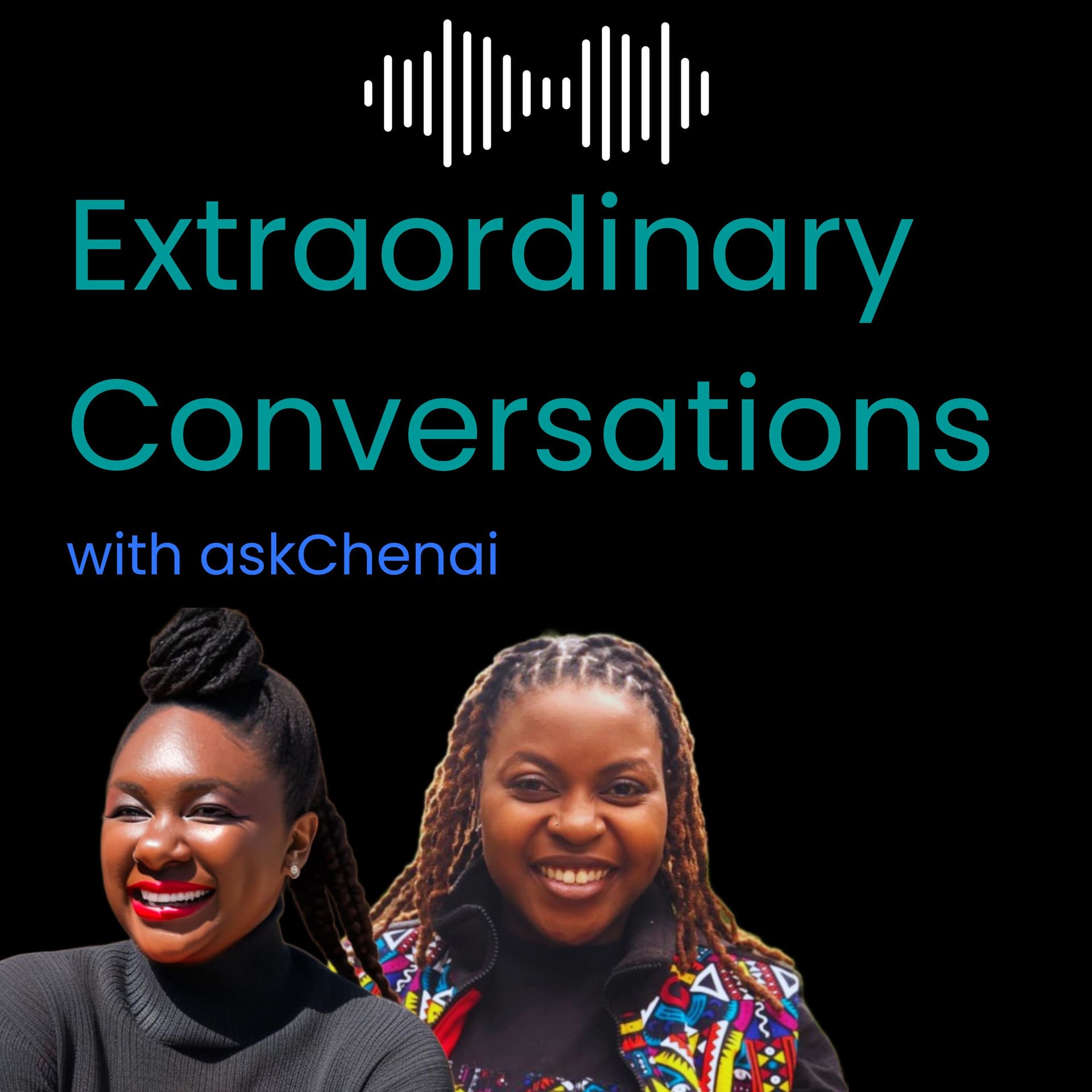 Extraordinary Conversations with askChenai - Podcasts