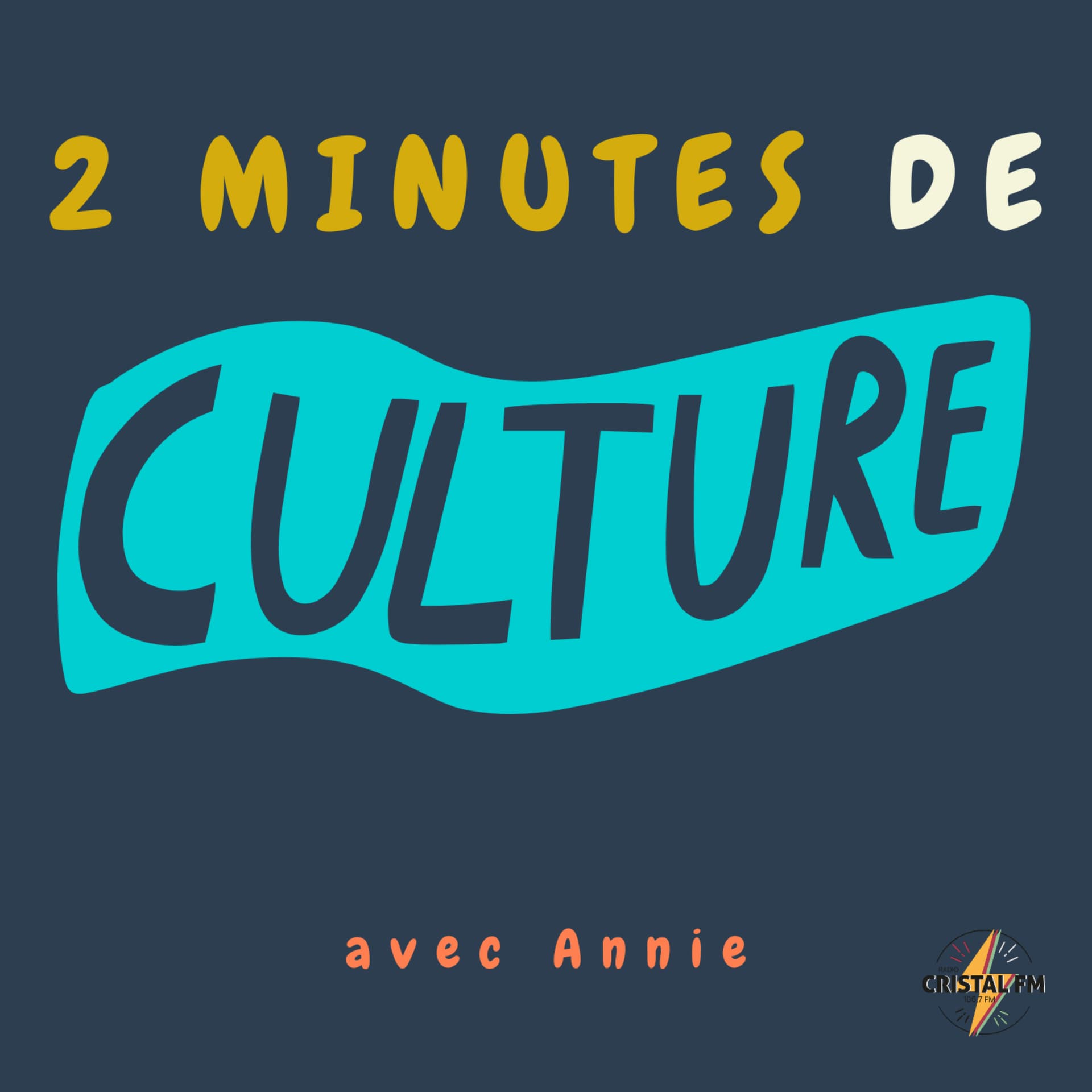 2 MINUTES DE CULTURE - Podcasts