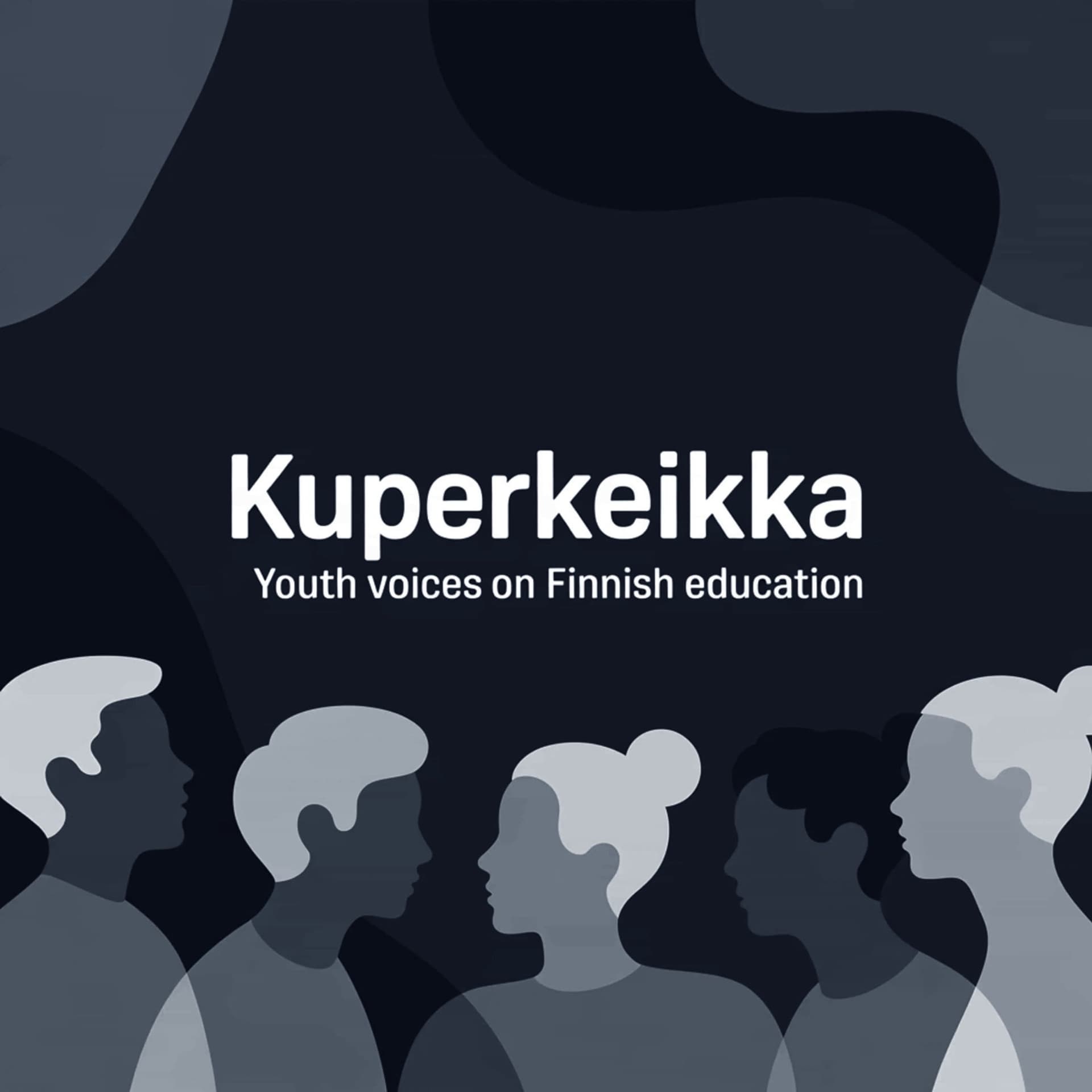 Kuperkeikka – Youth voices on Finnish education