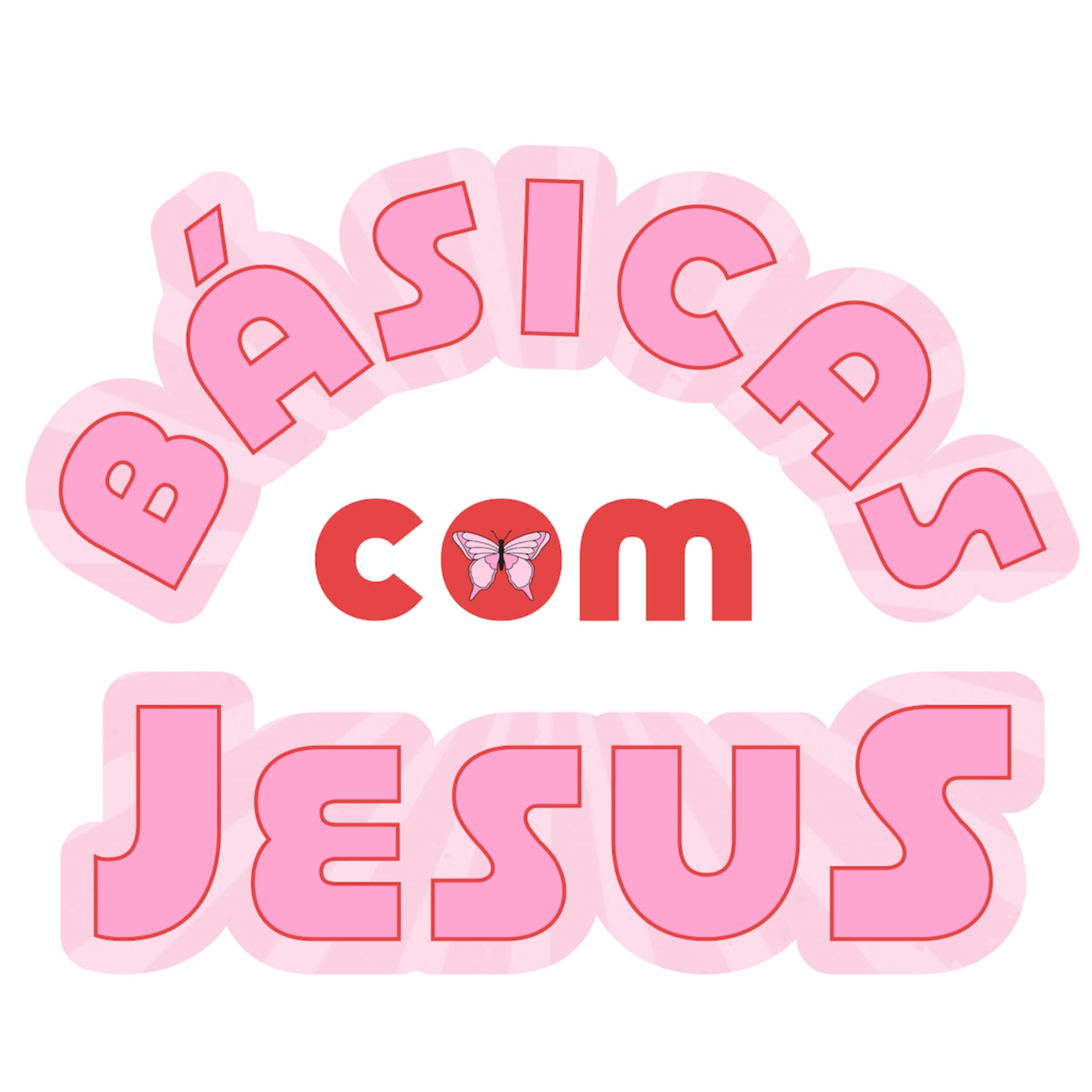 Básicas com Jesus - Podcasts