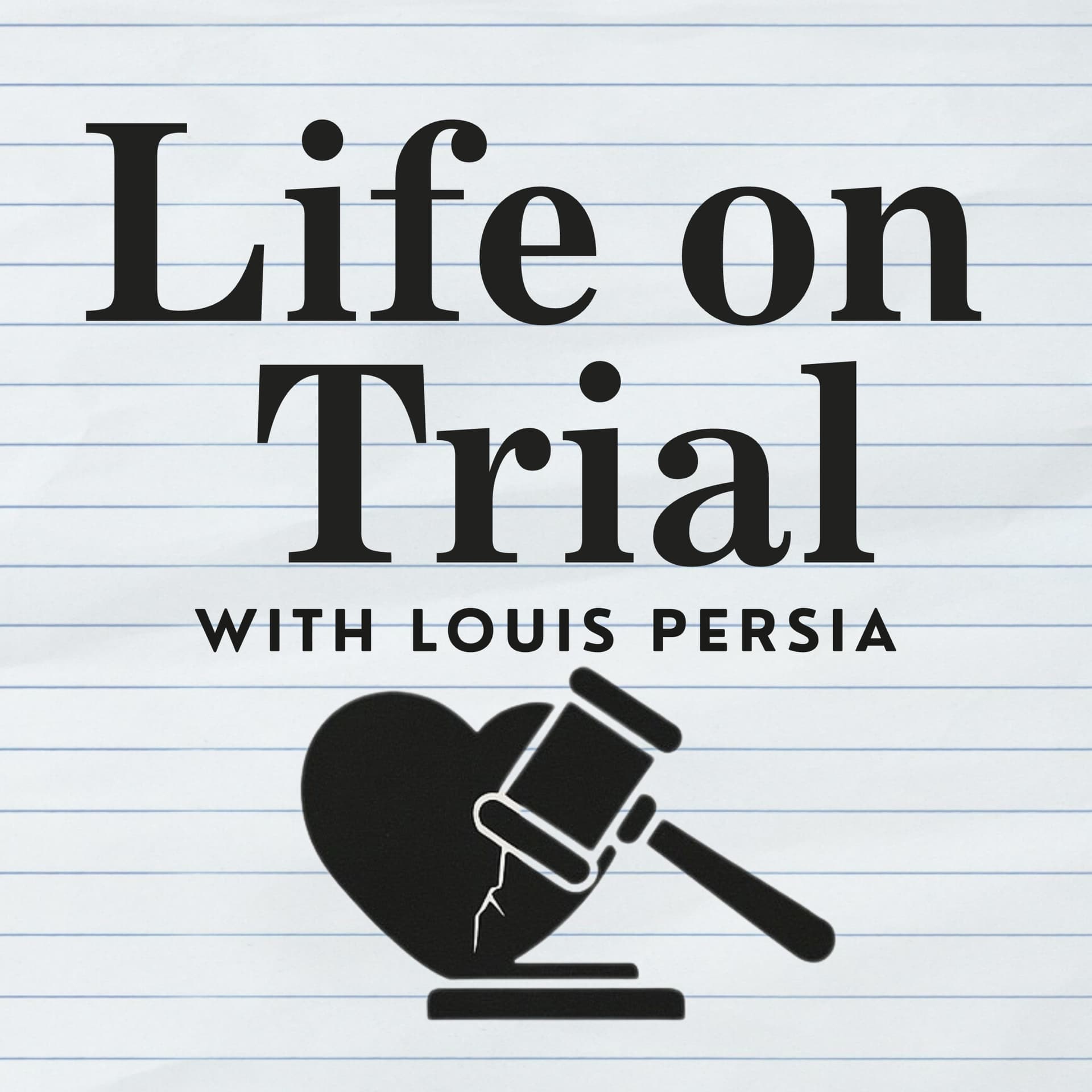 life on trial - Podcasts