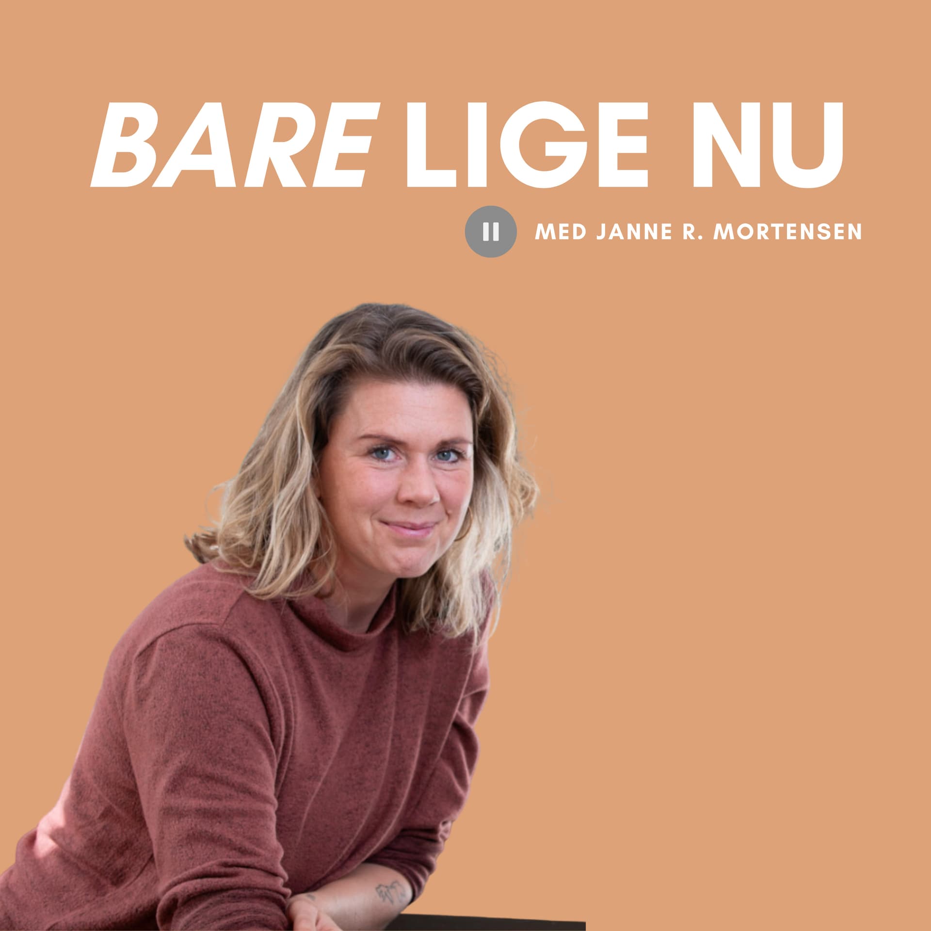 Bare lige nu - Podcasts