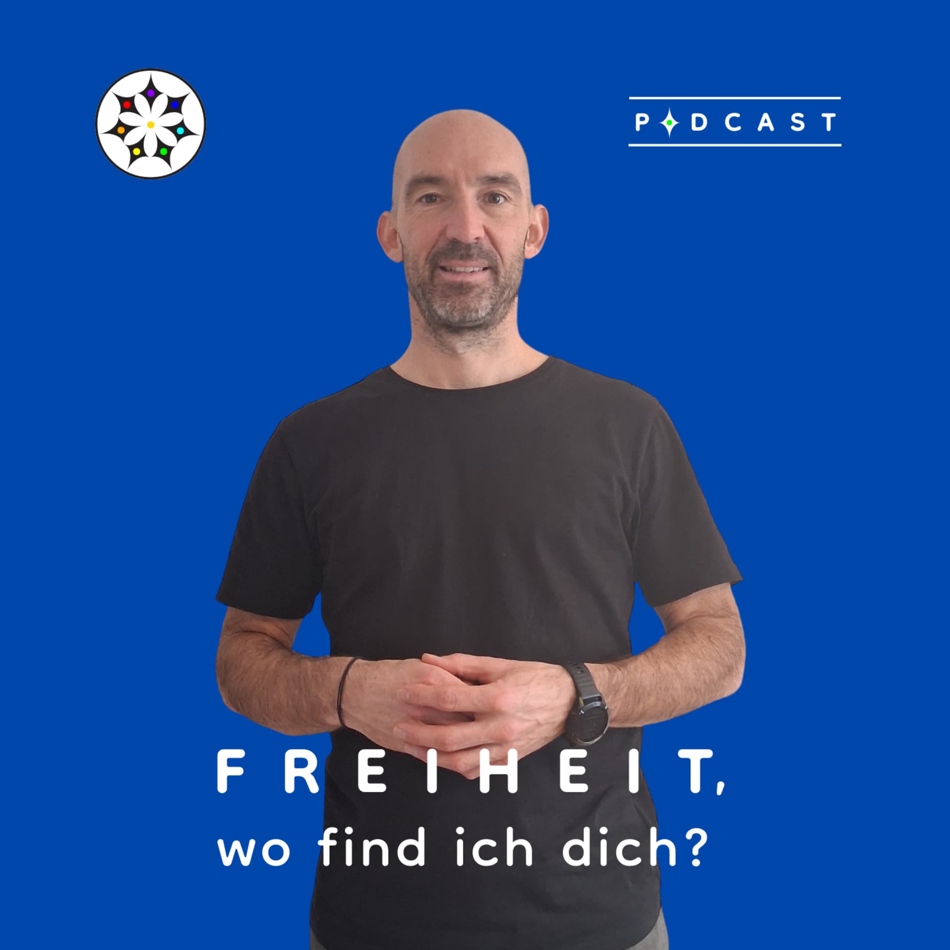 Freiheit, wo find ich dich? - Podcasts
