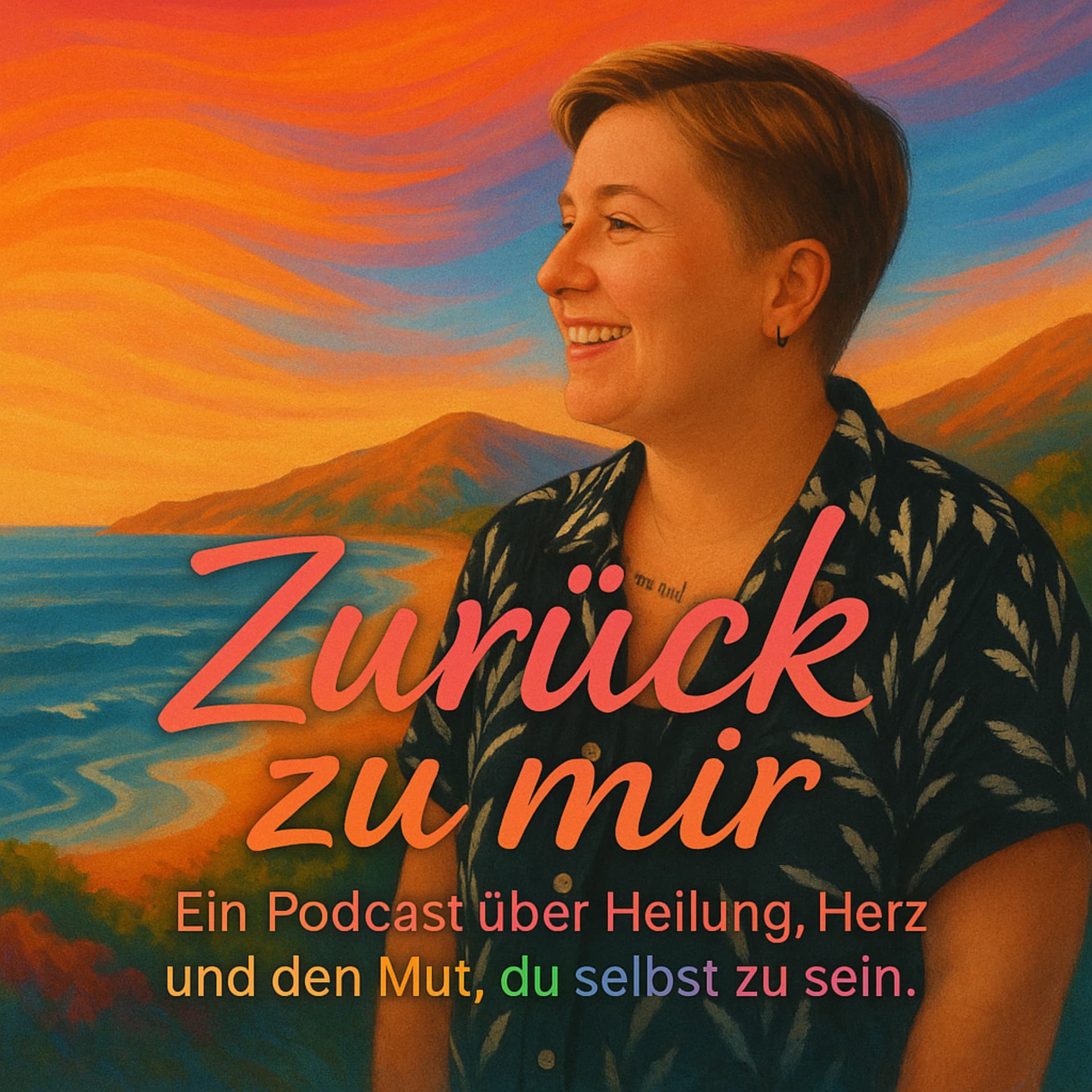 Zurück zu mir - Ein Podcast über Heilung, Herz und den Mut, du selbst zu sein - Podcasts