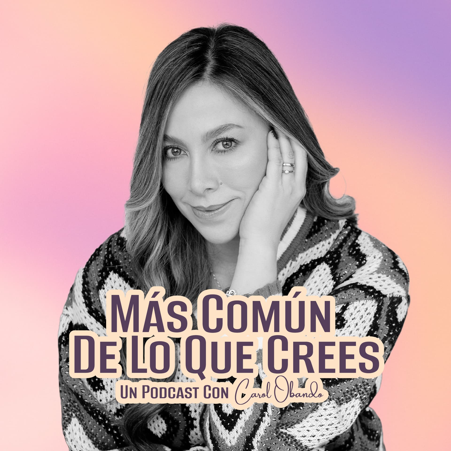 Más común de lo que crees - Podcasts