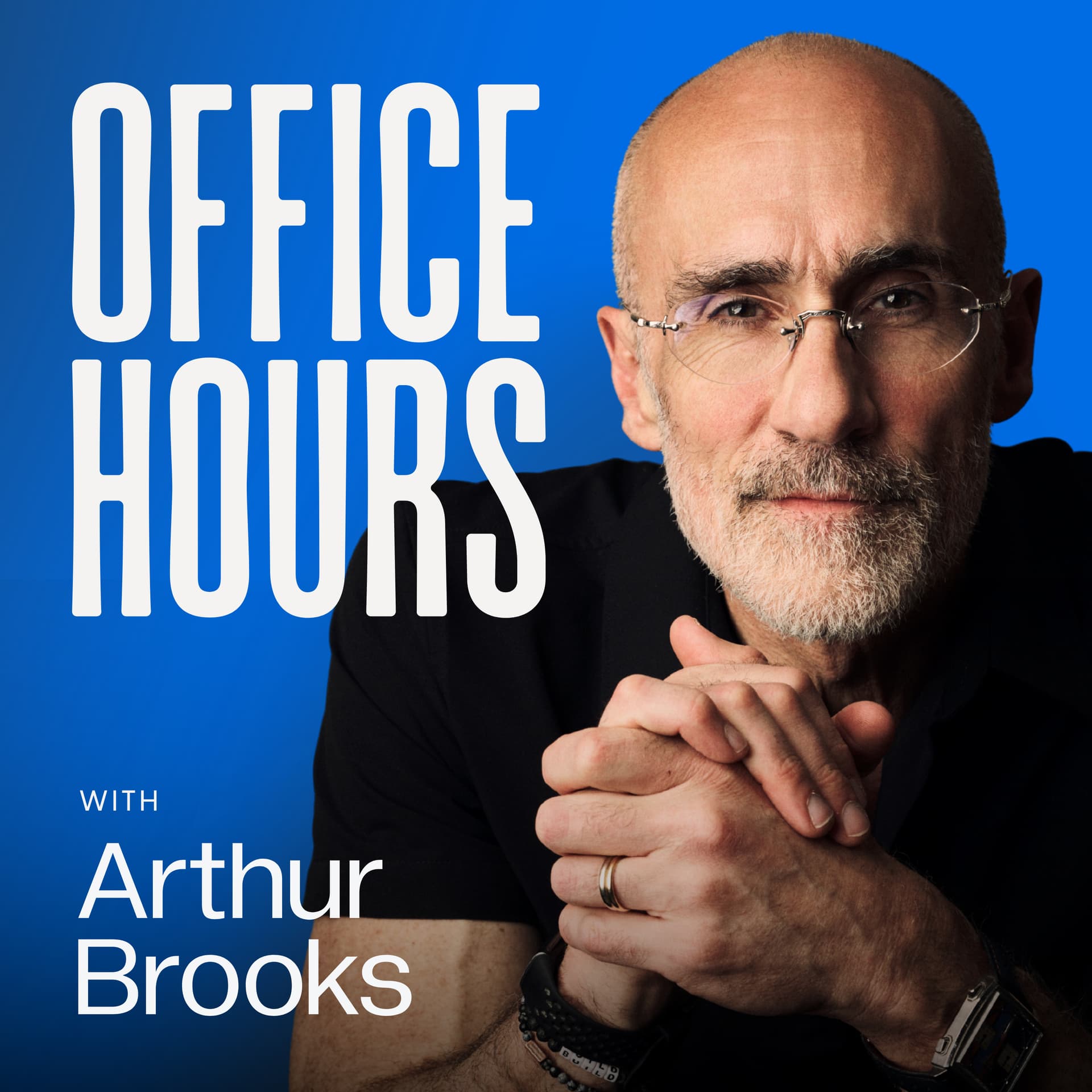 Office Hours with Arthur Brooks - Podcasts