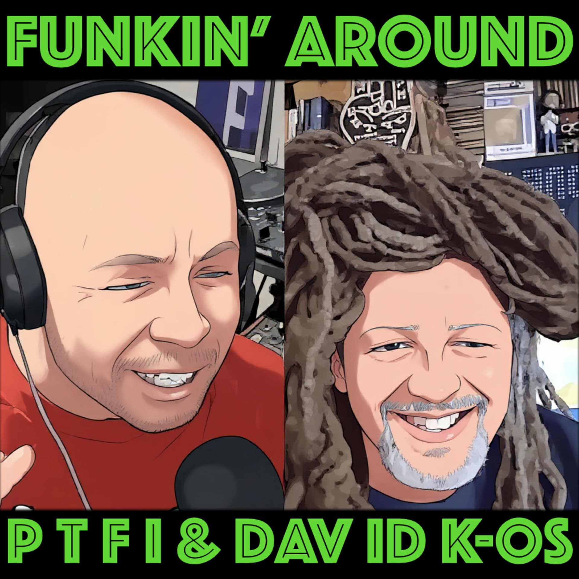 Funkin' Around with PTFI and Dav Id K-OS - Podcasts