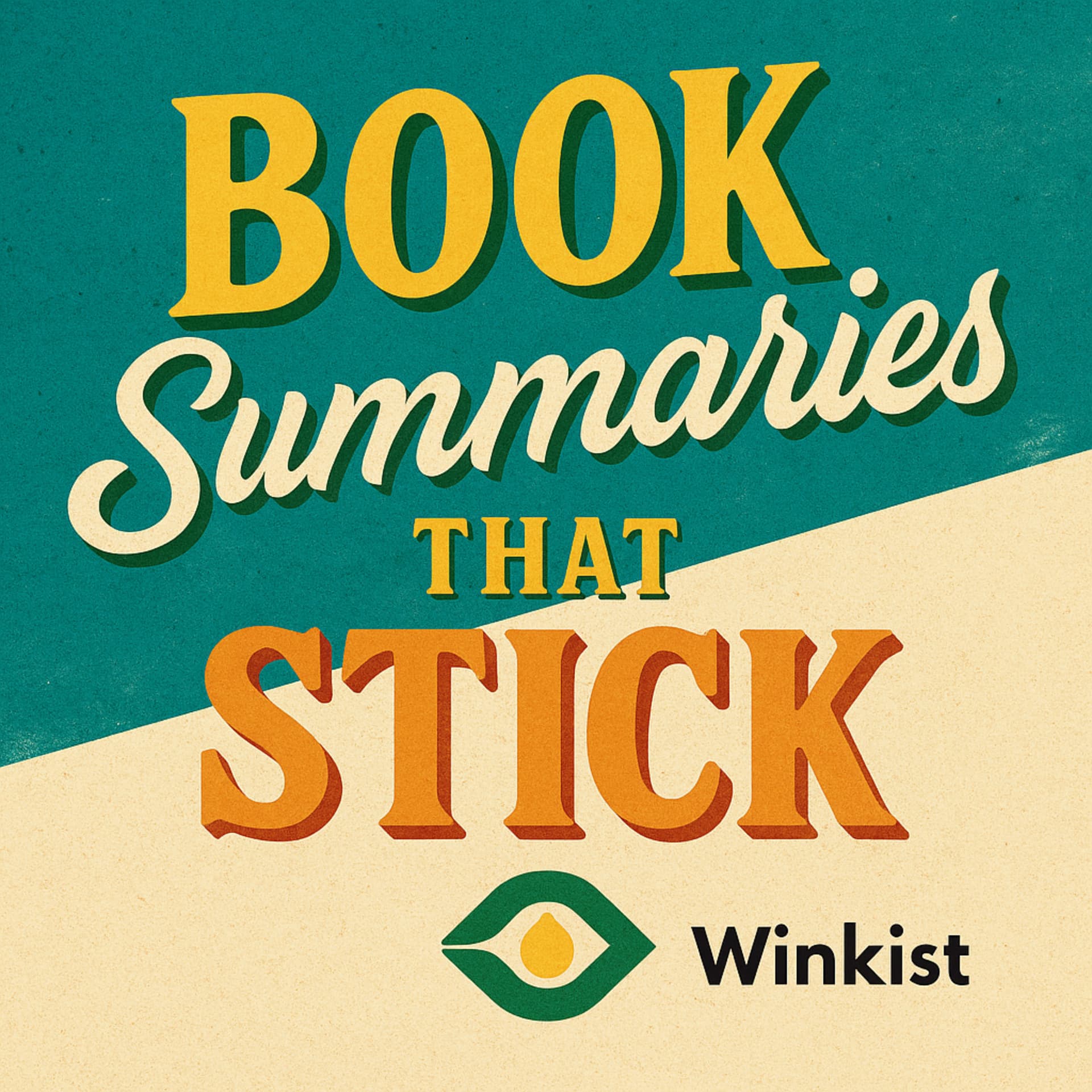 Winkist: Book Summaries That Stick - Podcasts