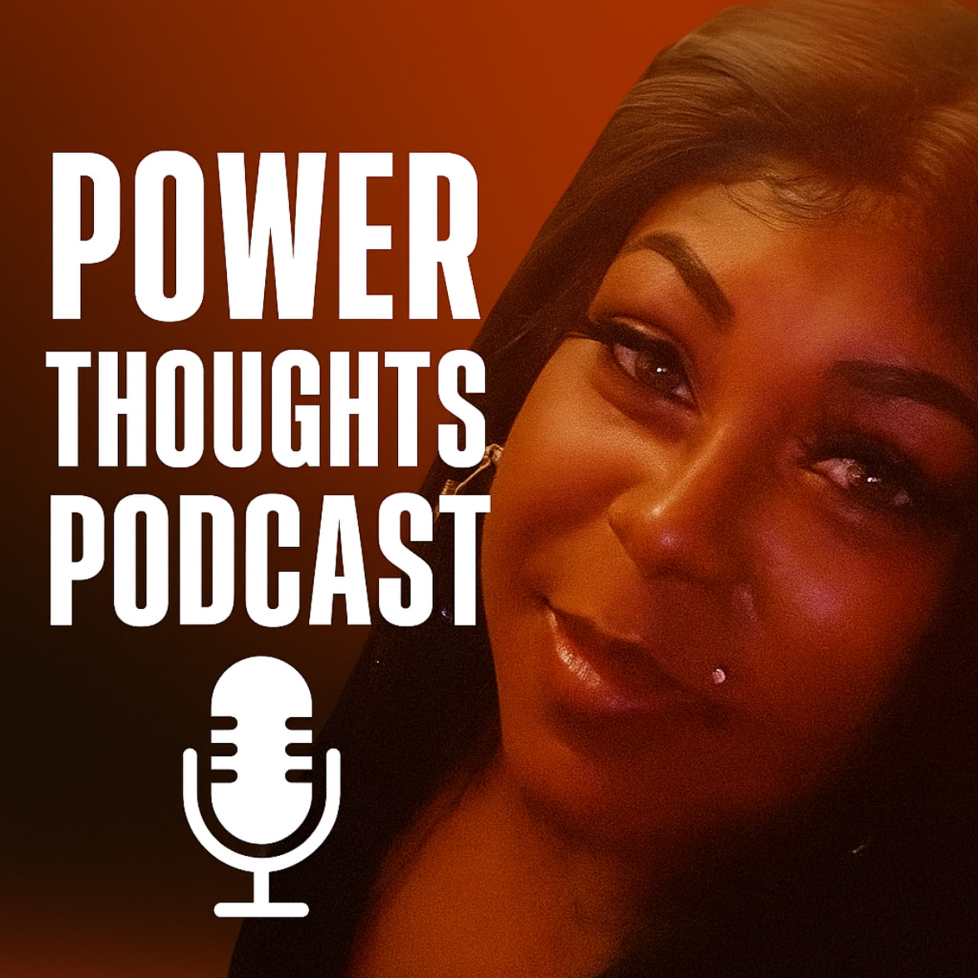 Power Thoughts Podcast - Podcasts