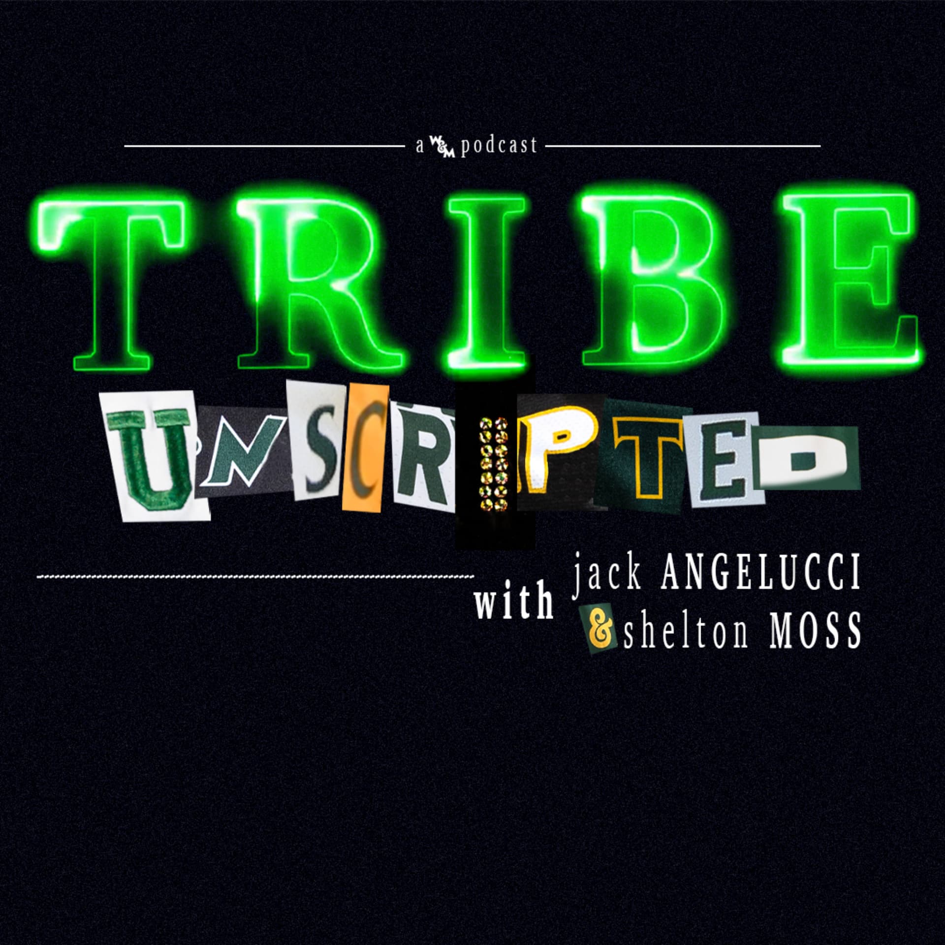 Tribe Unscripted - Podcasts