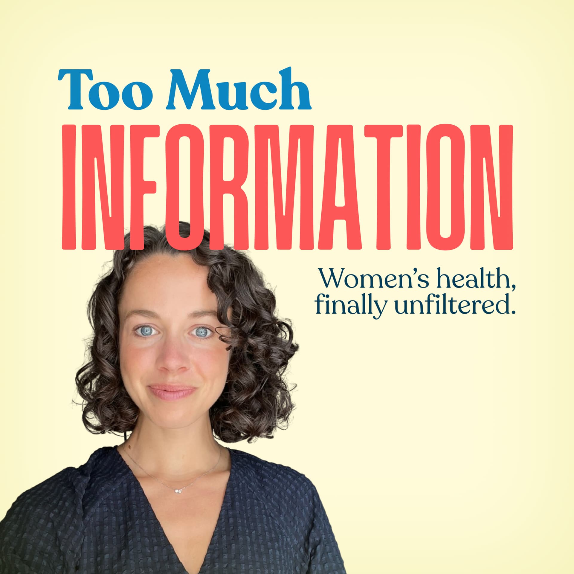 Too Much Information, the women's health podcast - Podcasts