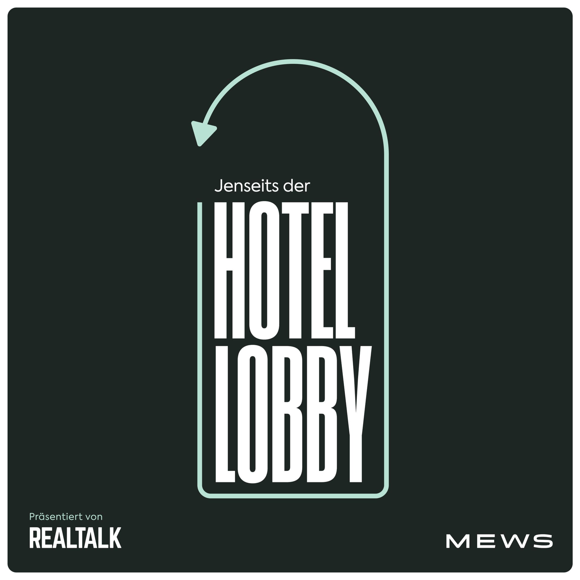 Jenseits der Hotellobby - Podcasts