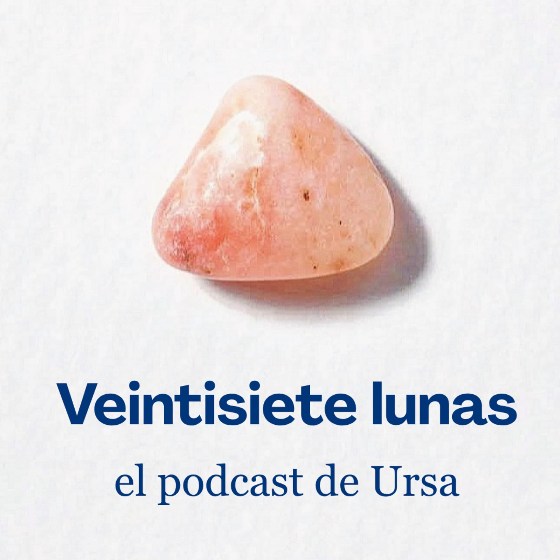 Veintisiete lunas - Podcasts