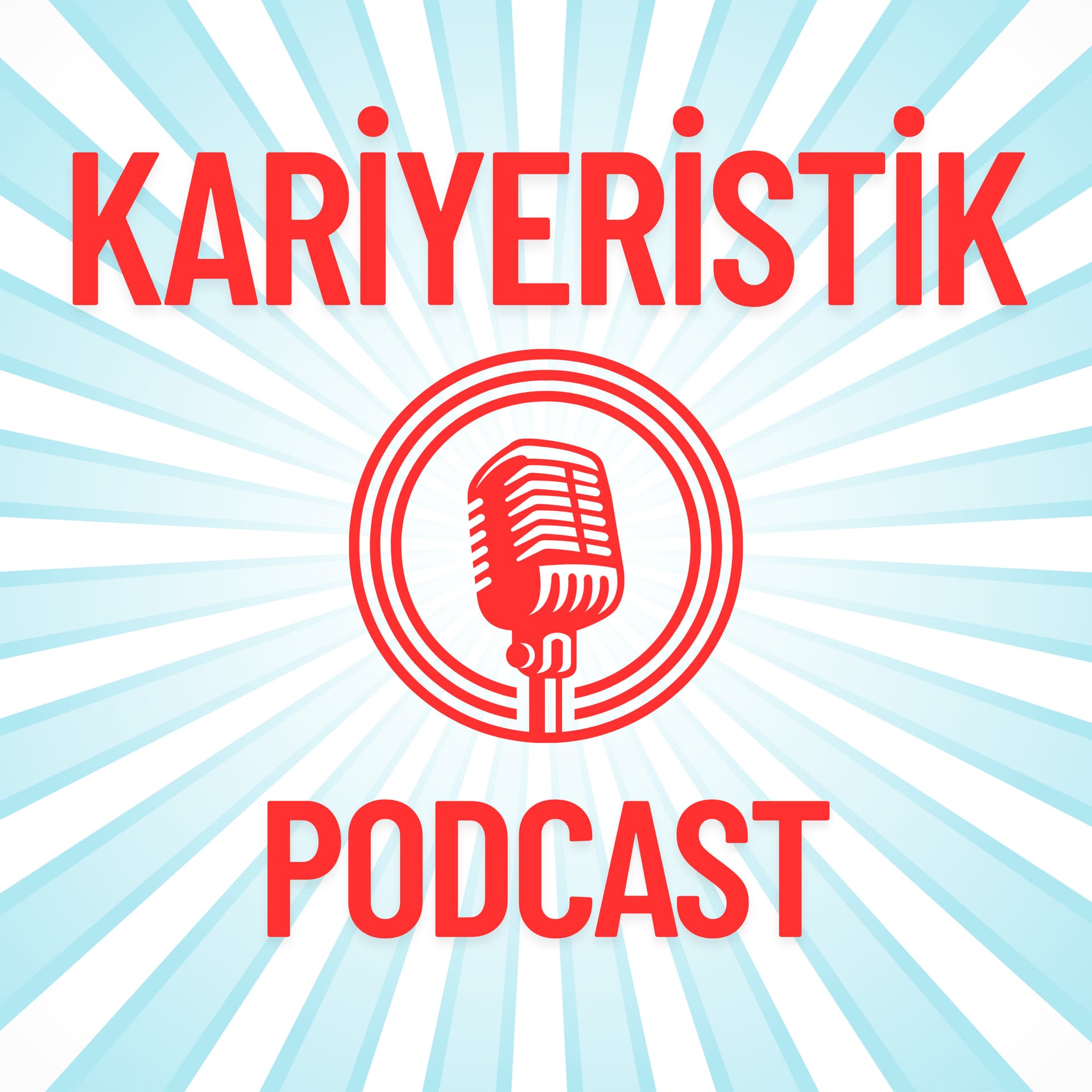 Kariyeristik Podcast - Podcasts