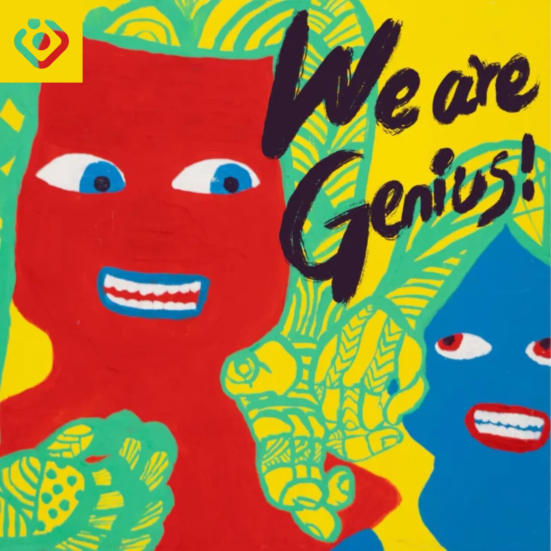 We are GENIUS ! - Podcasts