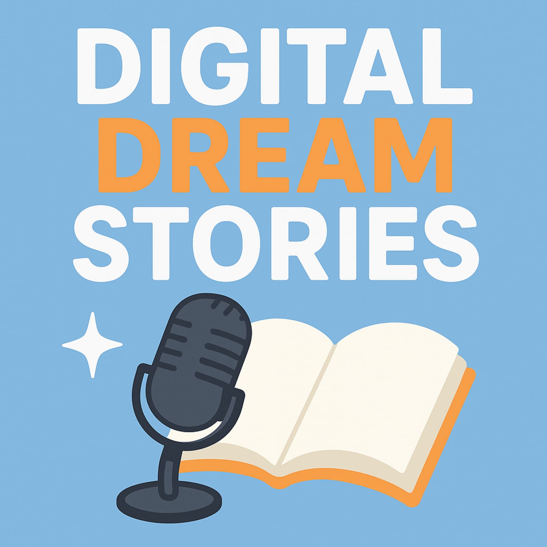 Digital Dream Stories - Podcasts