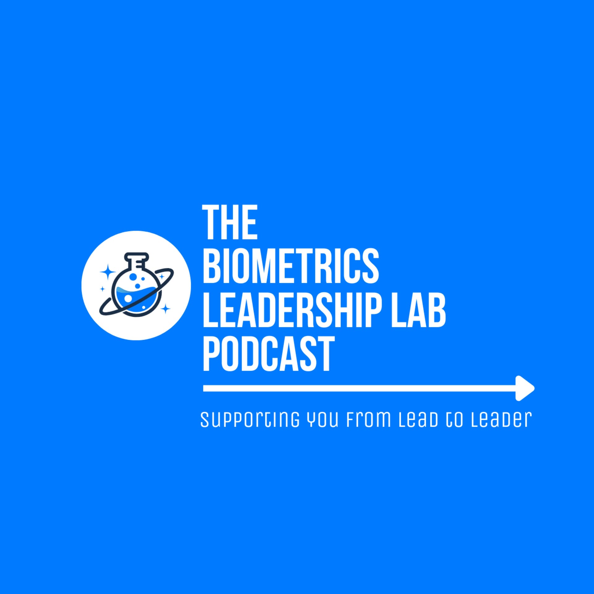 The Biometrics Leadership Lab Podcast - Podcasts