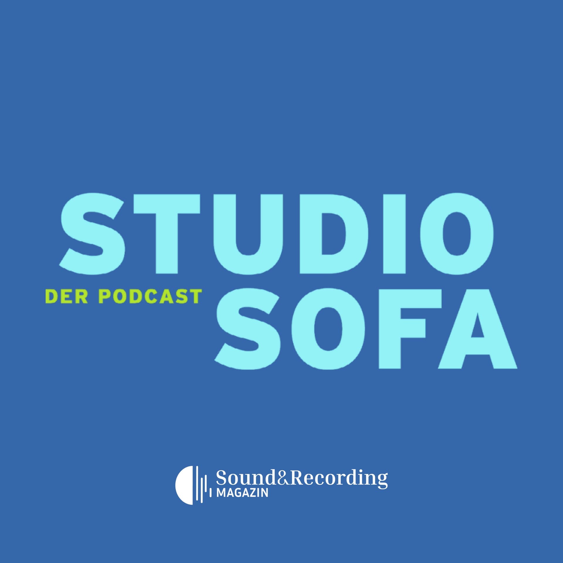 Studiosofa by Sound&Recording-Magazin - Podcasts