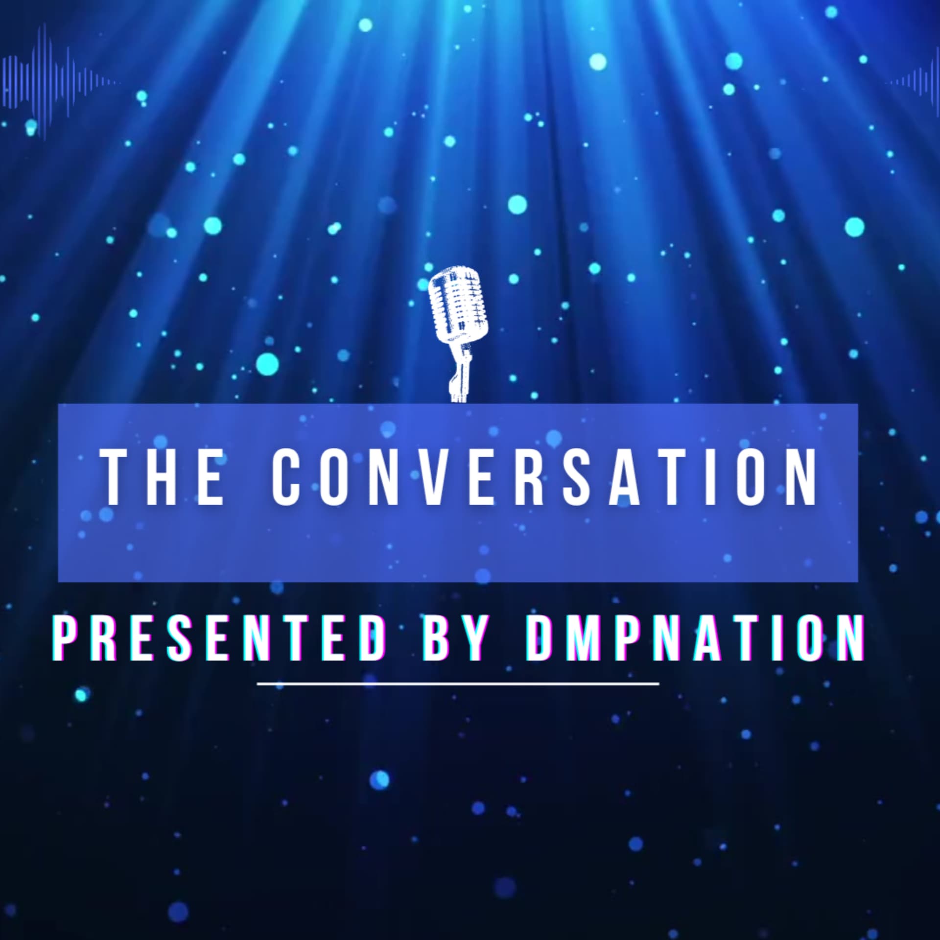 The Conversation by DMPNation - Podcasts