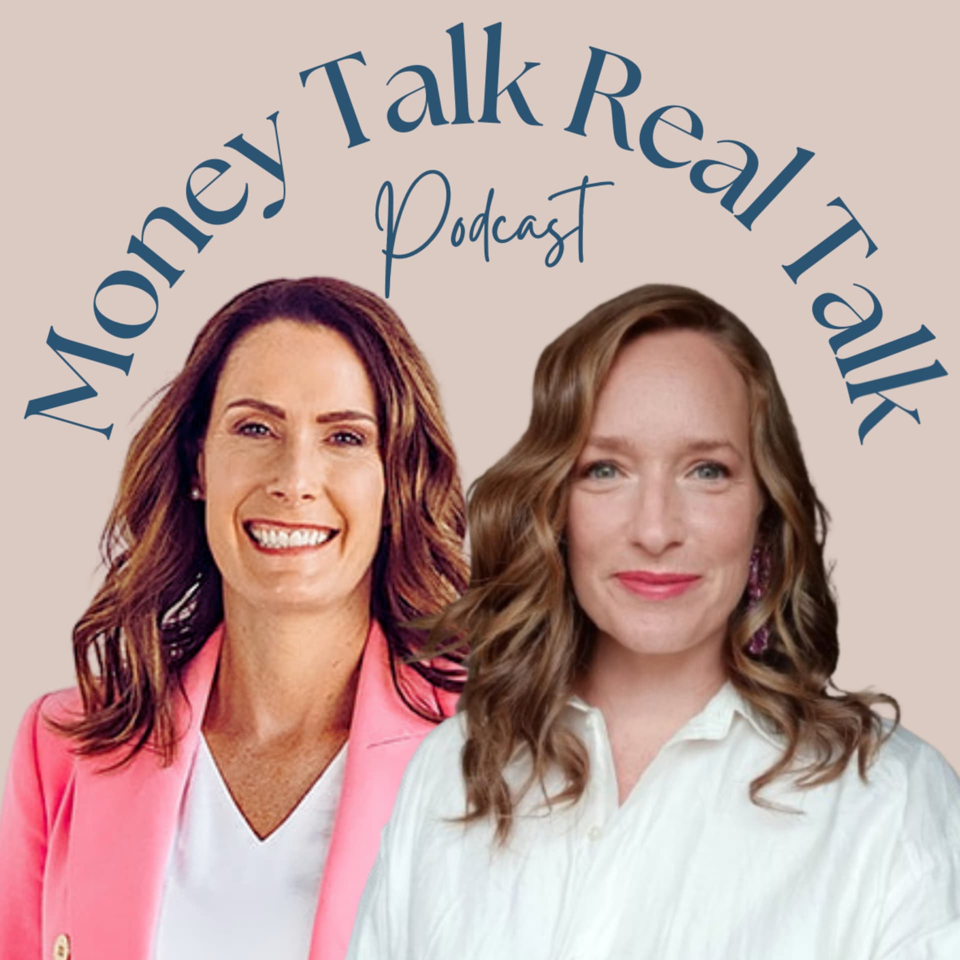 Money Talk, Real Talk - Podcasts