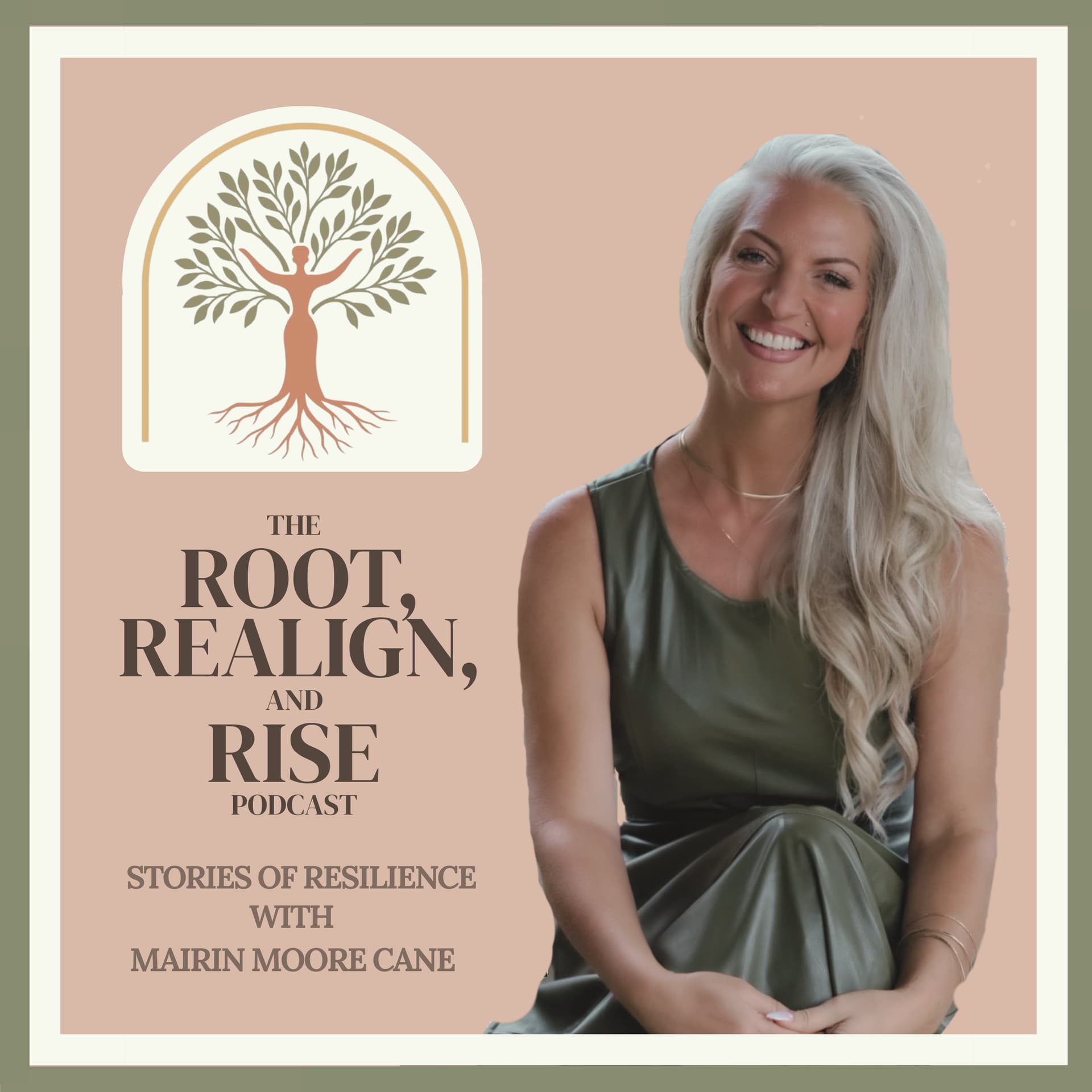 Root, Realign and Rise ™ with Mairin Moore Cane - Podcasts