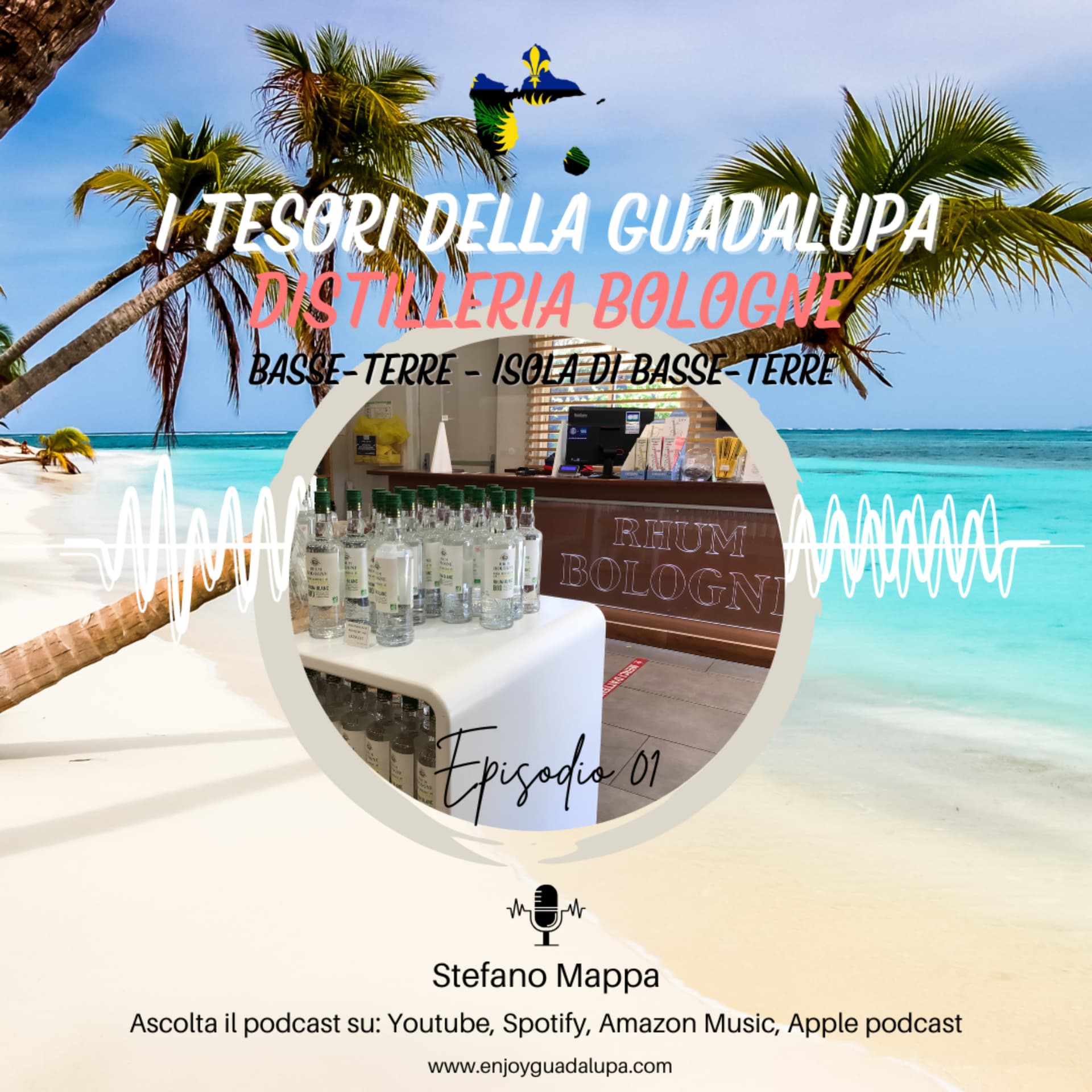 I tesori della Guadalupa - Les Trésors de la Guadeloupe - Podcasts