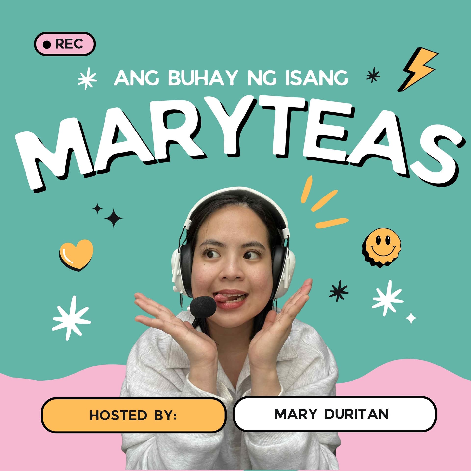 Ang Buhay Ng Isang Maryteas - Podcasts