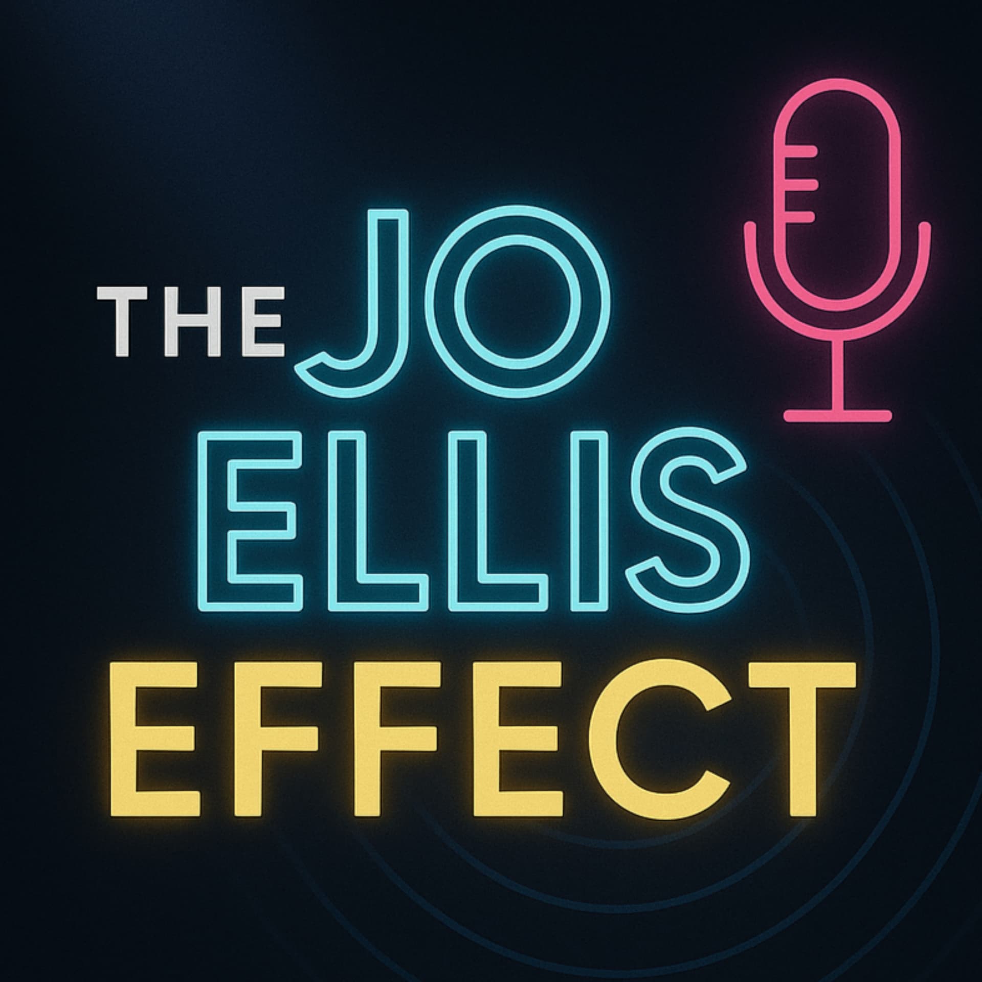The Jo Ellis Effect - Podcasts
