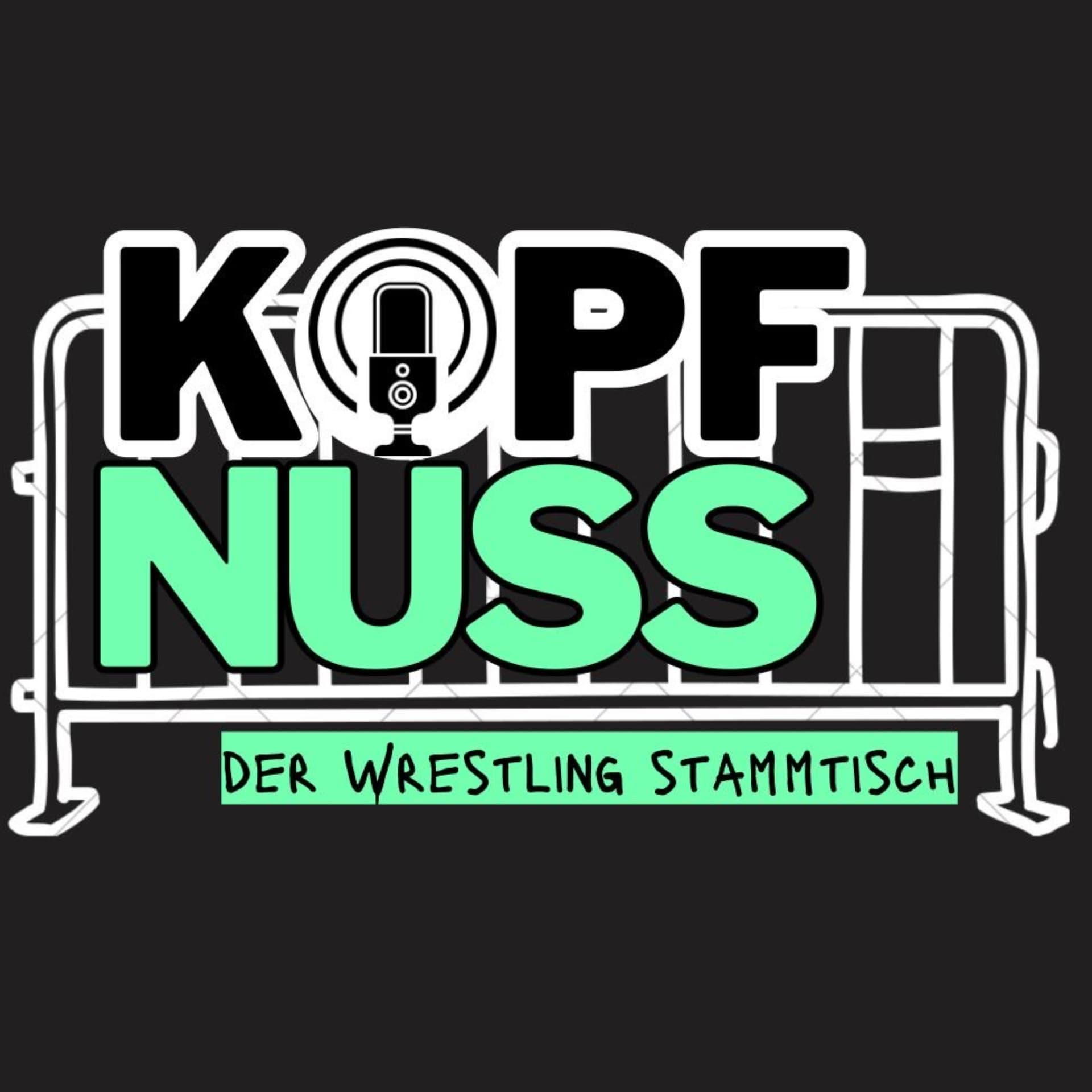 KOPFNUSS - Der Wrestling Stammtisch - Podcasts