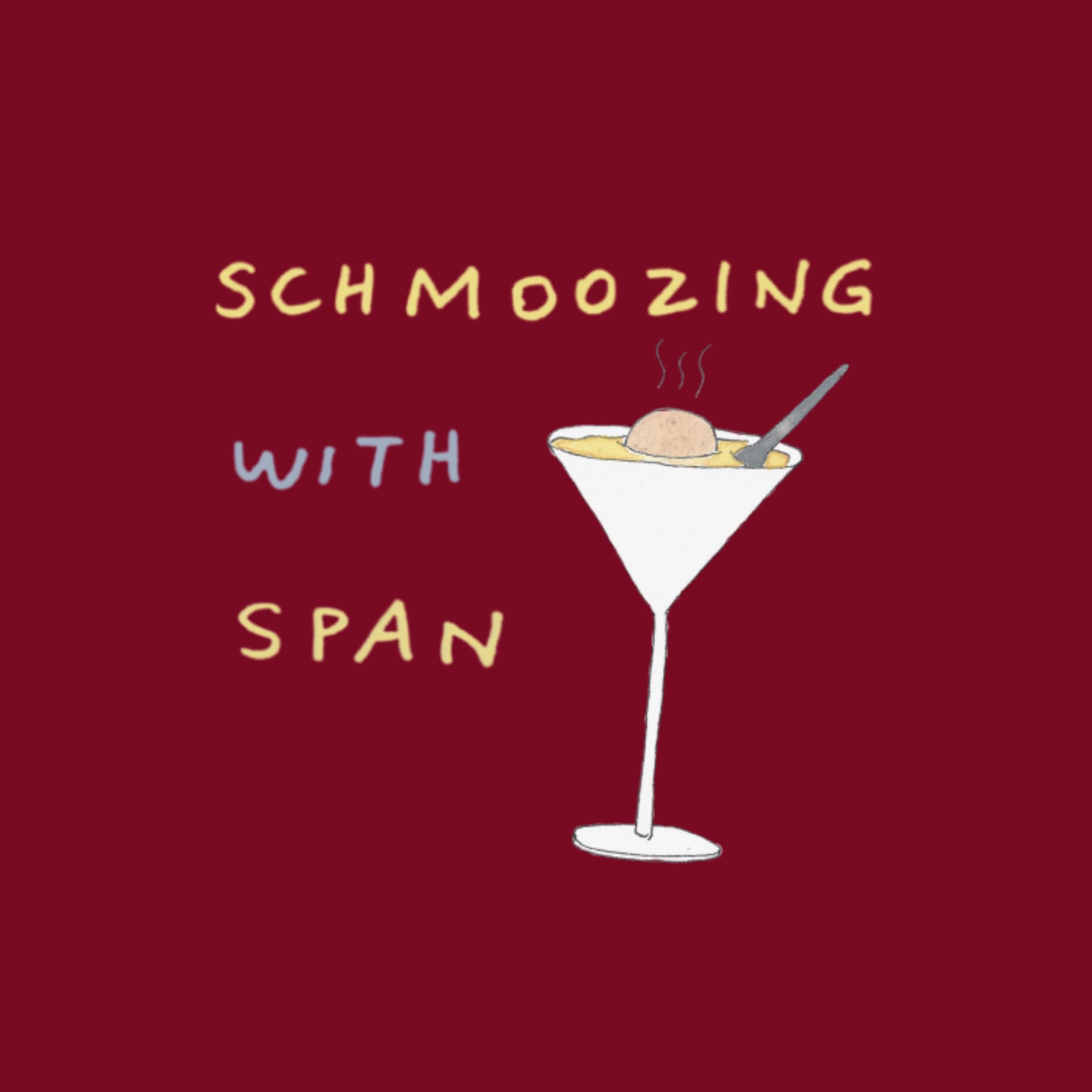 Schmoozing with Span - Podcasts